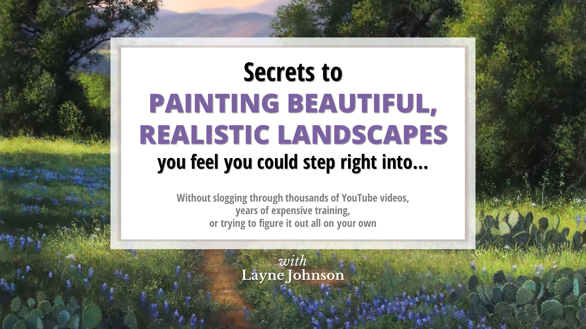 Secrets to Painting Beautiful Landscapes