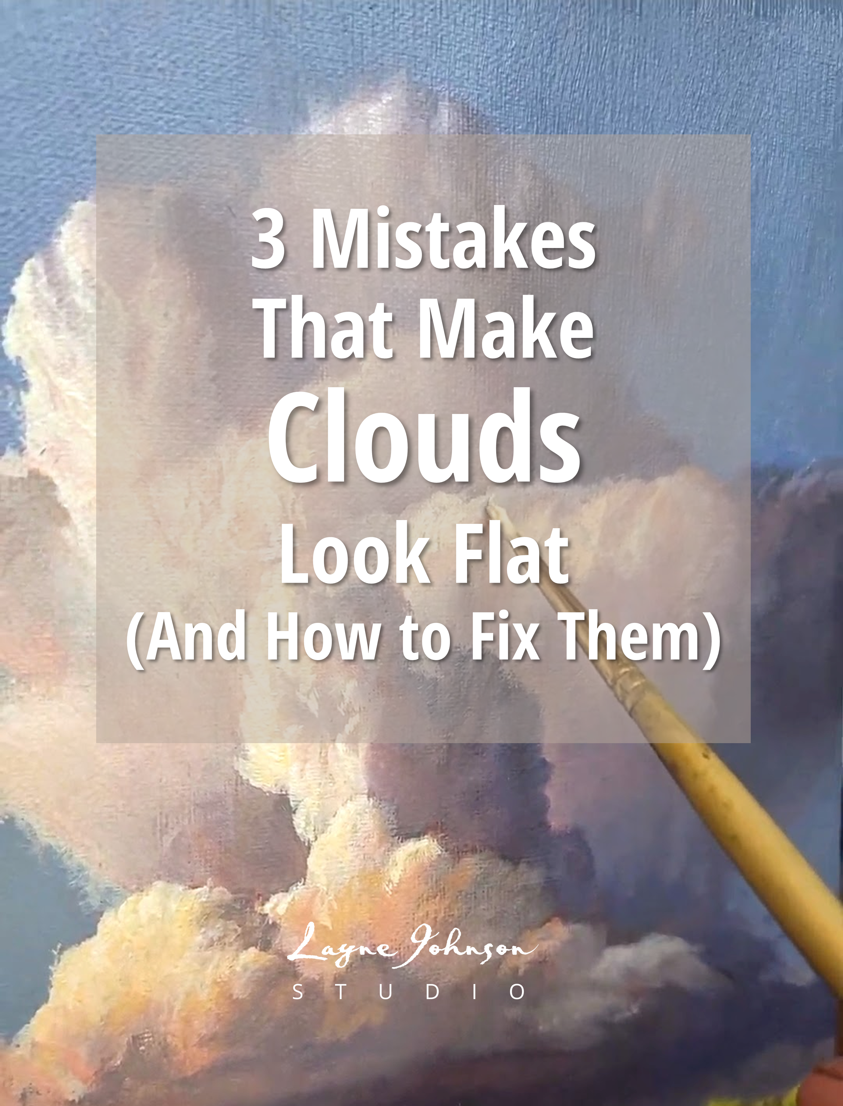 Cloud Mistakes for Painters