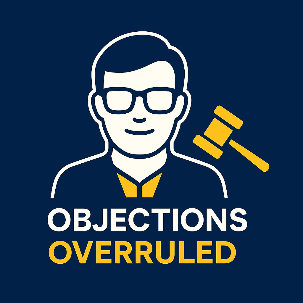 Objections Overruled
