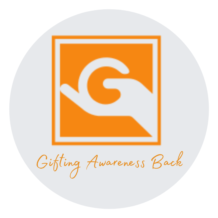 Gifting Awareness Back