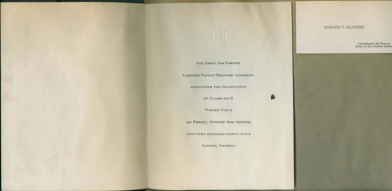 Graduation Announcement, Class 44-G, Eastern Flying Training Command, Turner Field, Georgia (August 4, 1944), with Calling Card of Lt. Howard T. Gilchrist