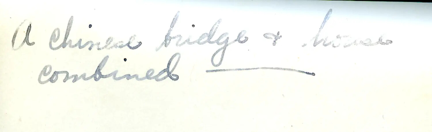 Handwritten Album Caption: 'A Chinese Bridge & House Combined,' China-Burma Theater Archive