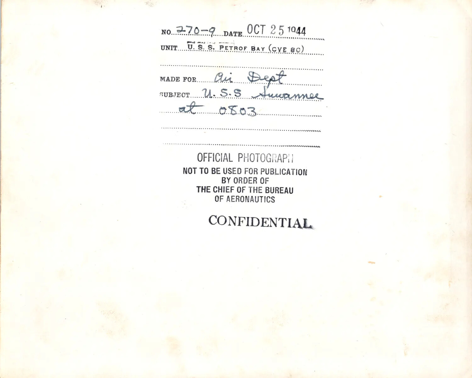 Verso Caption Card, USS Petrof Bay (CVE-80) Official Photograph No. 270-9, 'USS Suwannee at 0803,' October 25, 1944