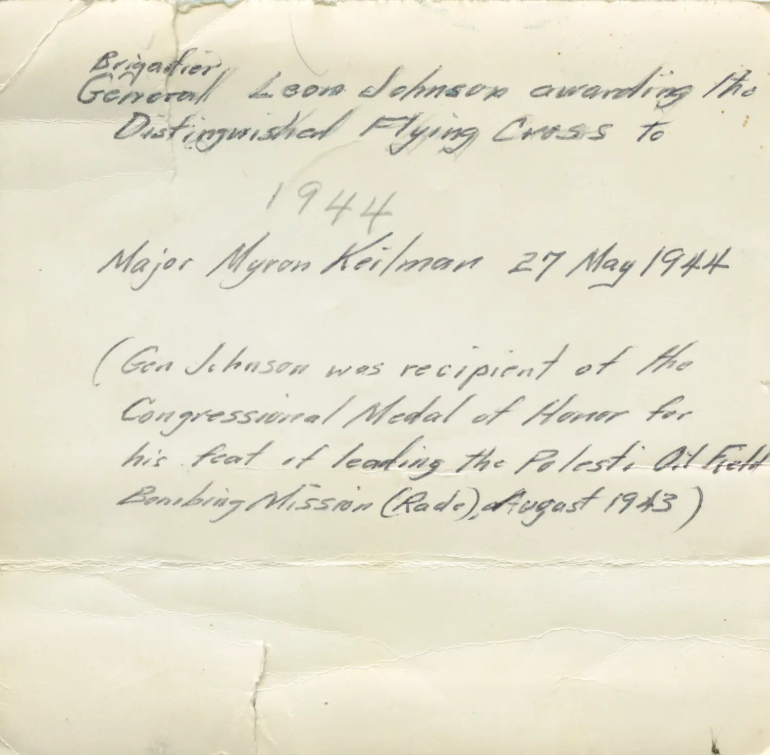 Handwritten Award Citation Card: Brig. Gen. Leon Johnson Presents Distinguished Flying Cross to Maj. Myron Keilman, 27 May 1944