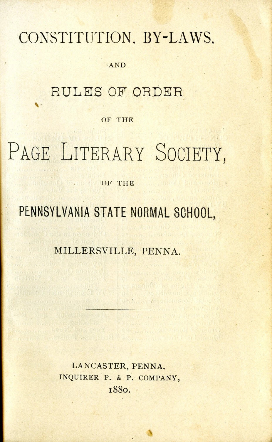 Title Page: 'Constitution, By-Laws, and Rules of Order of the Page Literary Society,' Pennsylvania State Normal School, Millersville, 1880