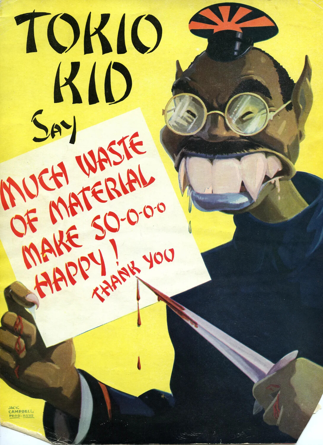 "Tokio Kid Say" Home-Front War-Production Propaganda Poster, WWII, by Jack Campbell