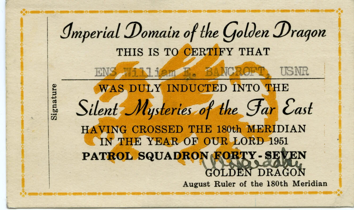 'Golden Dragon' 180th Meridian Crossing Certificate, ENS William E. Bancroft, USNR, Patrol Squadron 47, 1951