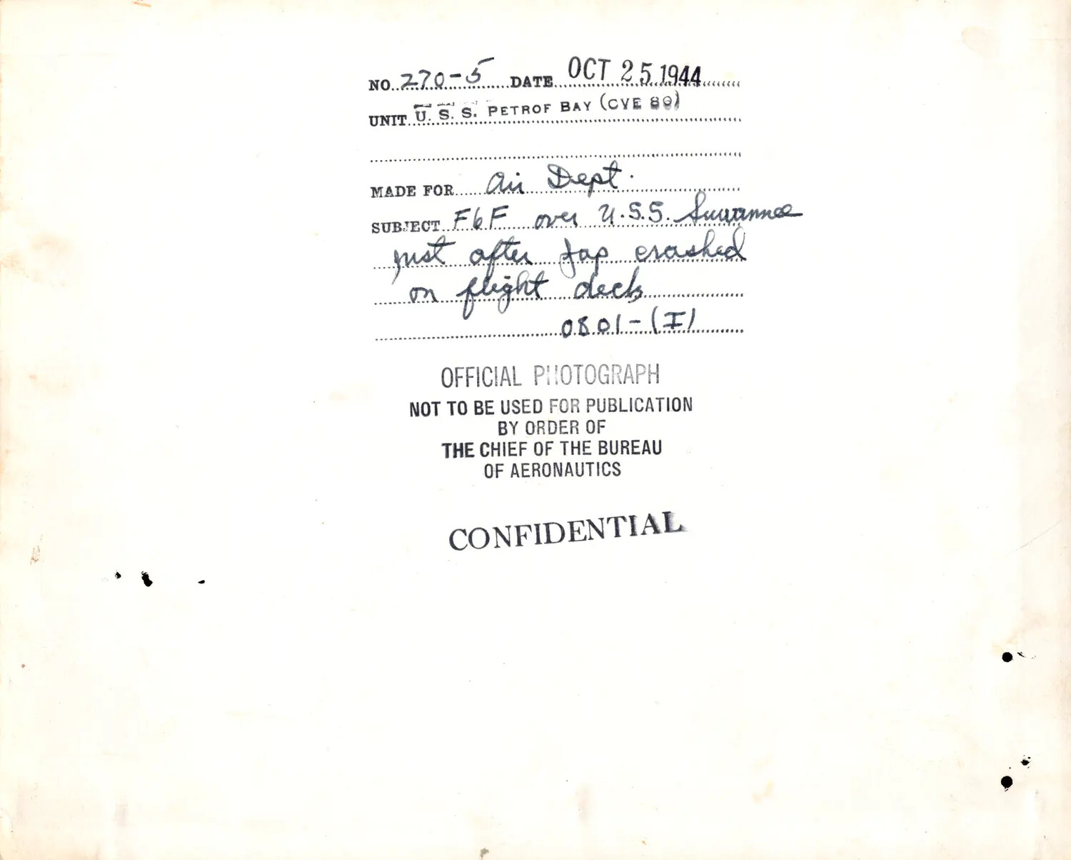 Caption Card, Official U.S. Navy Photograph No. 270-5, F6F Hellcat Over USS Suwannee After Kamikaze Crash, 25 October 1944