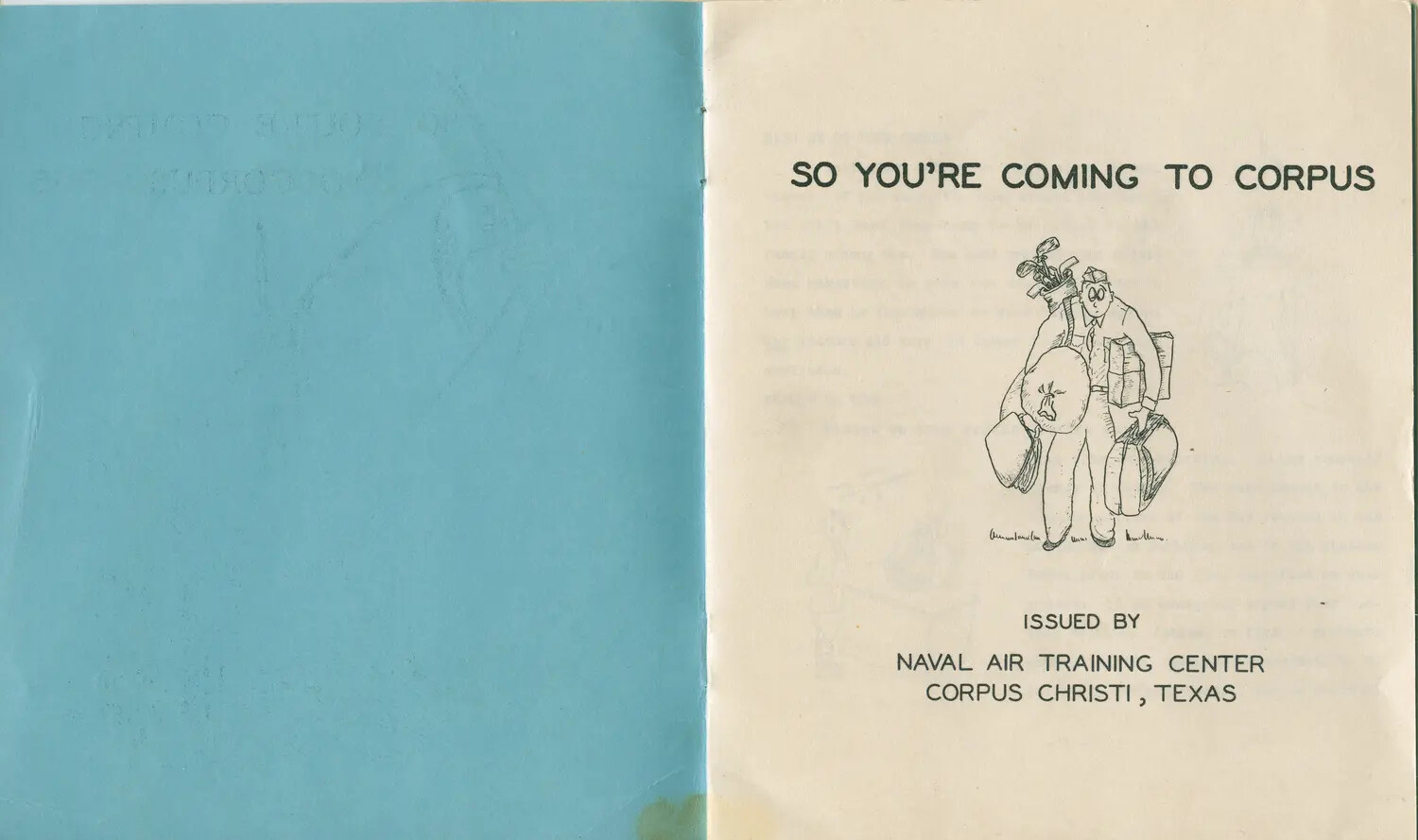 "So You're Coming to Corpus" Orientation Booklet, Naval Air Training Center, Corpus Christi, Texas