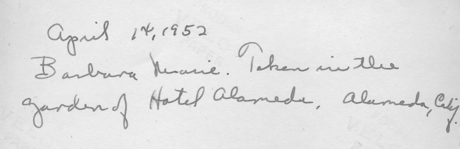 Handwritten Caption Card: 'Barbara Marie,' Hotel Alameda, California, April 14, 1952