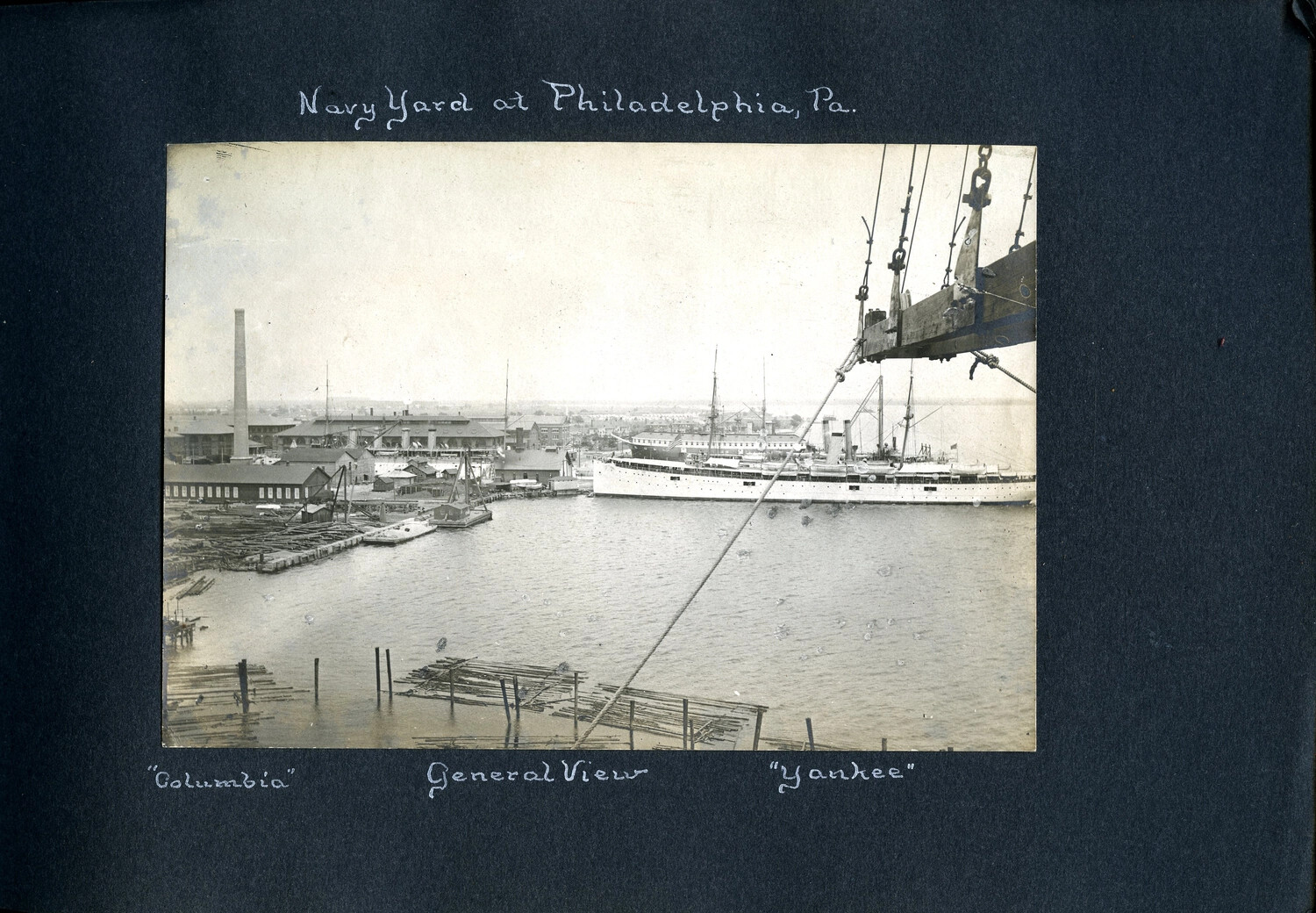 "Navy Yard at Philadelphia, Pa. -- General View" -- USS Columbia and USS Yankee, Mounted Album Page