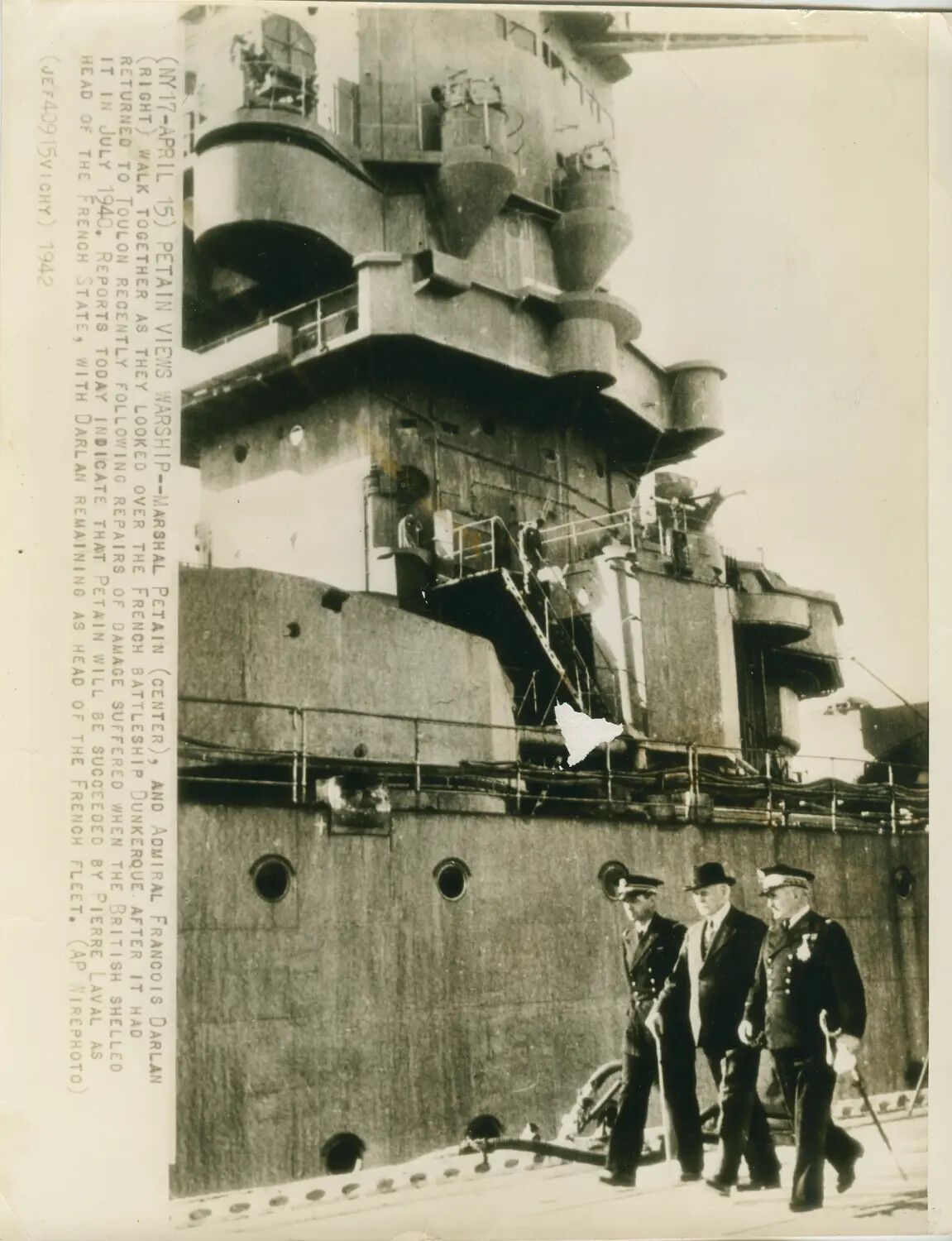 AP Wirephoto: Marshal Petain and Admiral Darlan Inspect Battleship Dunkerque, Toulon, April 1942
