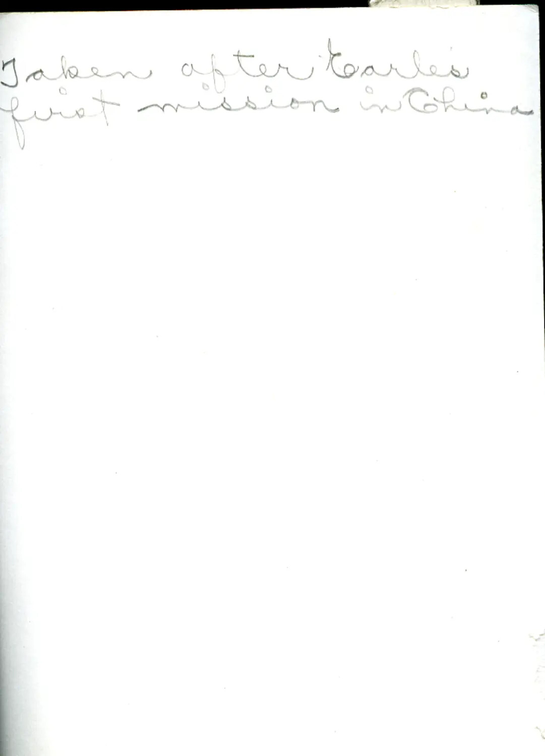 Album Page with Handwritten Caption: 'Taken After Earle's First Mission in China' (Photograph Missing), CBI Theater Archive