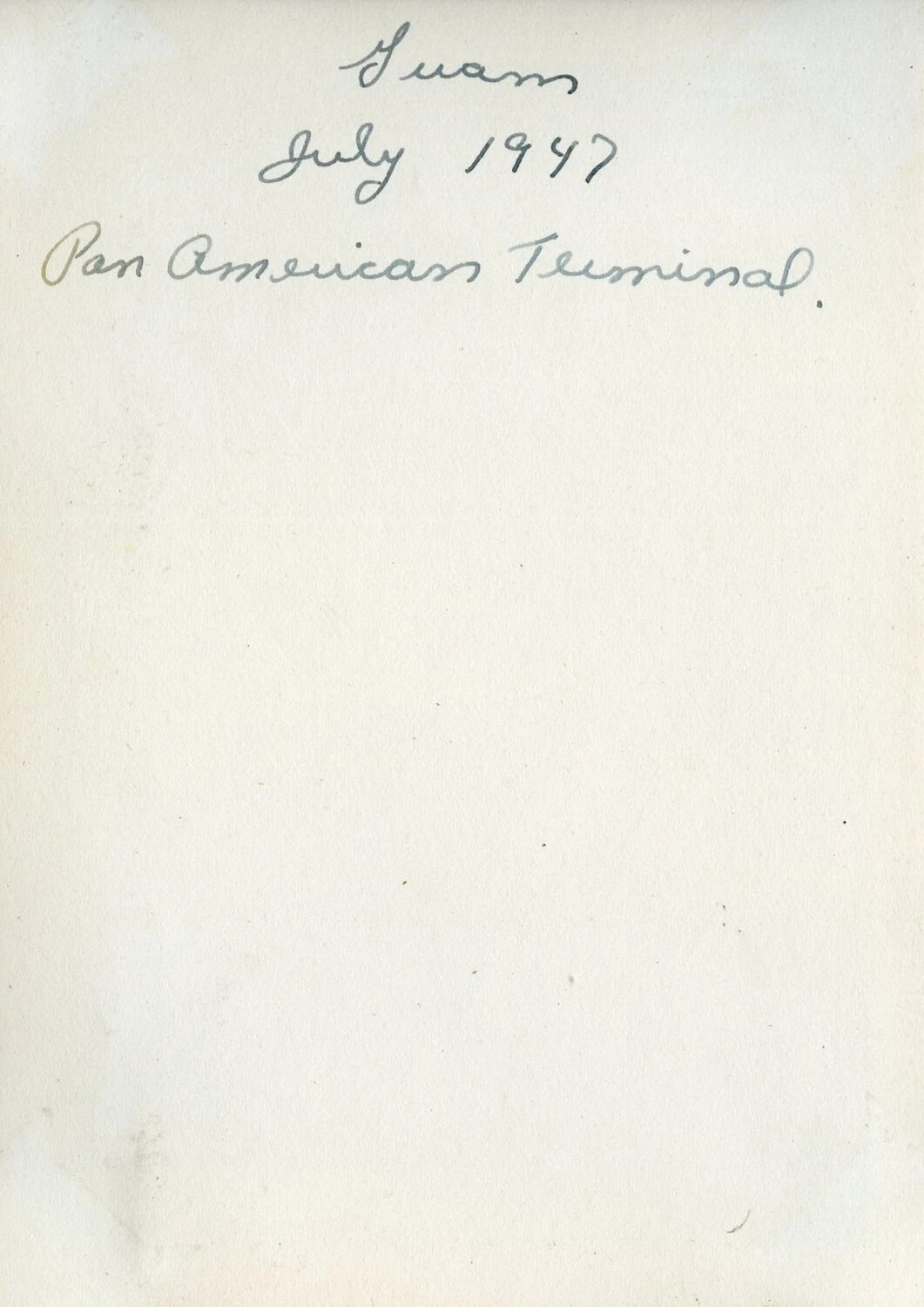 Album Caption Page: 'Guam, July 1947, Pan American Terminal'