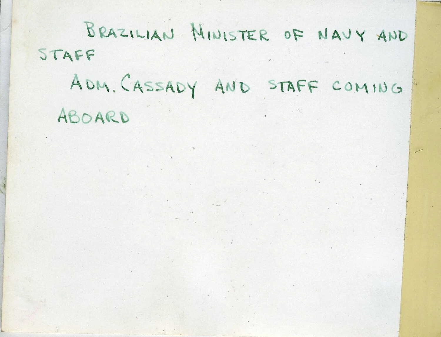 Handwritten Caption Card: Brazilian Minister of Navy and Adm. Cassady Coming Aboard USS Franklin D. Roosevelt (CVB-42)