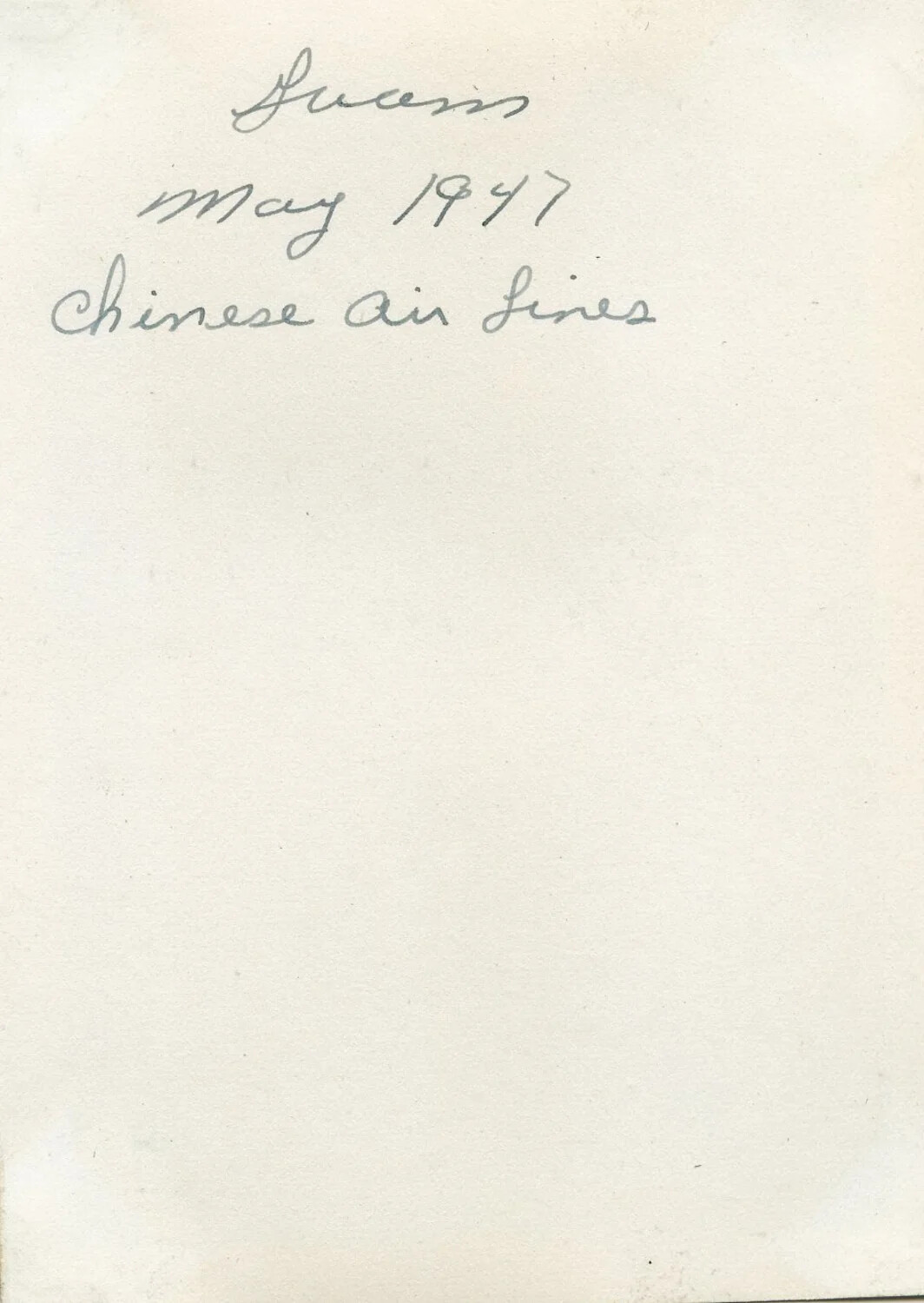 Handwritten Album Caption Page: 'Guam, May 1947, Chinese Air Lines'