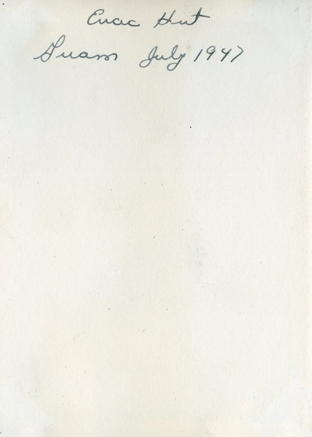 Handwritten Album Caption: "Quonset Hut, Guam, July 1947"