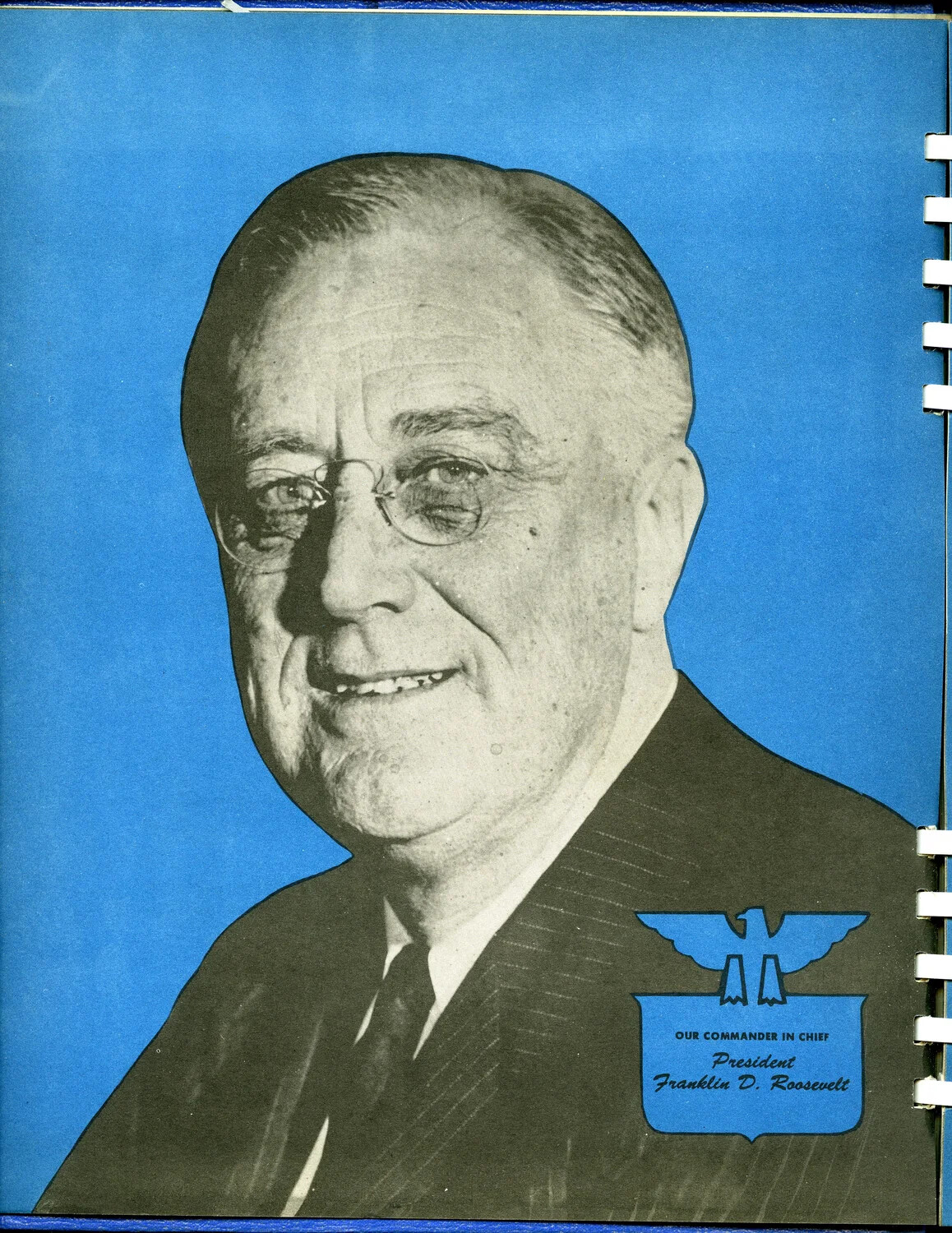 Dedication Portrait: 'Our Commander in Chief,' President Franklin D. Roosevelt