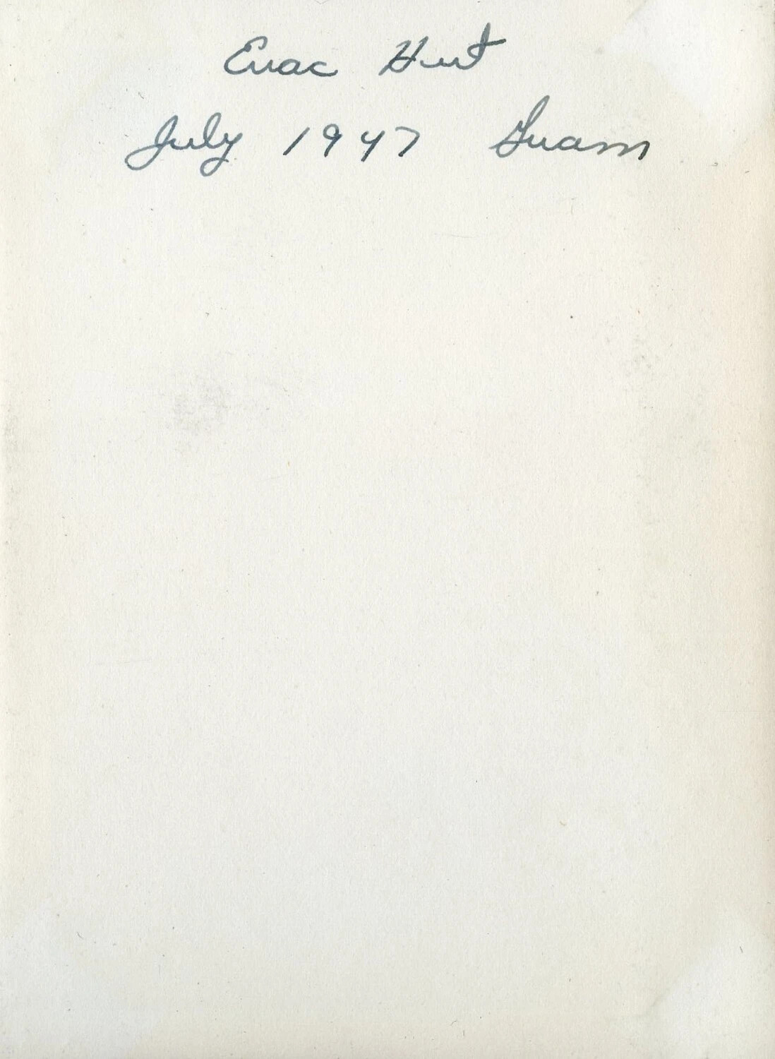 Handwritten Album Caption Page: 'Evac Hut, July 1947, Guam' - VR-6 Squadron Album