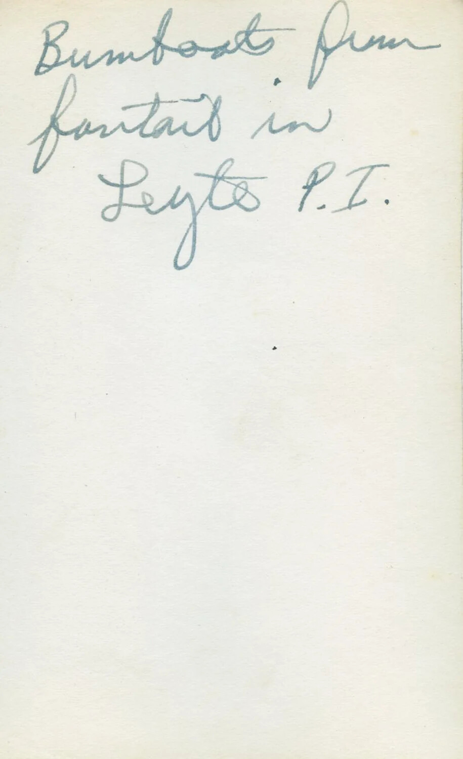 Handwritten Caption, Verso: 'Bumboats from fantail in Leyte, P.I.' (companion to photograph 218722-LEYTE004)
