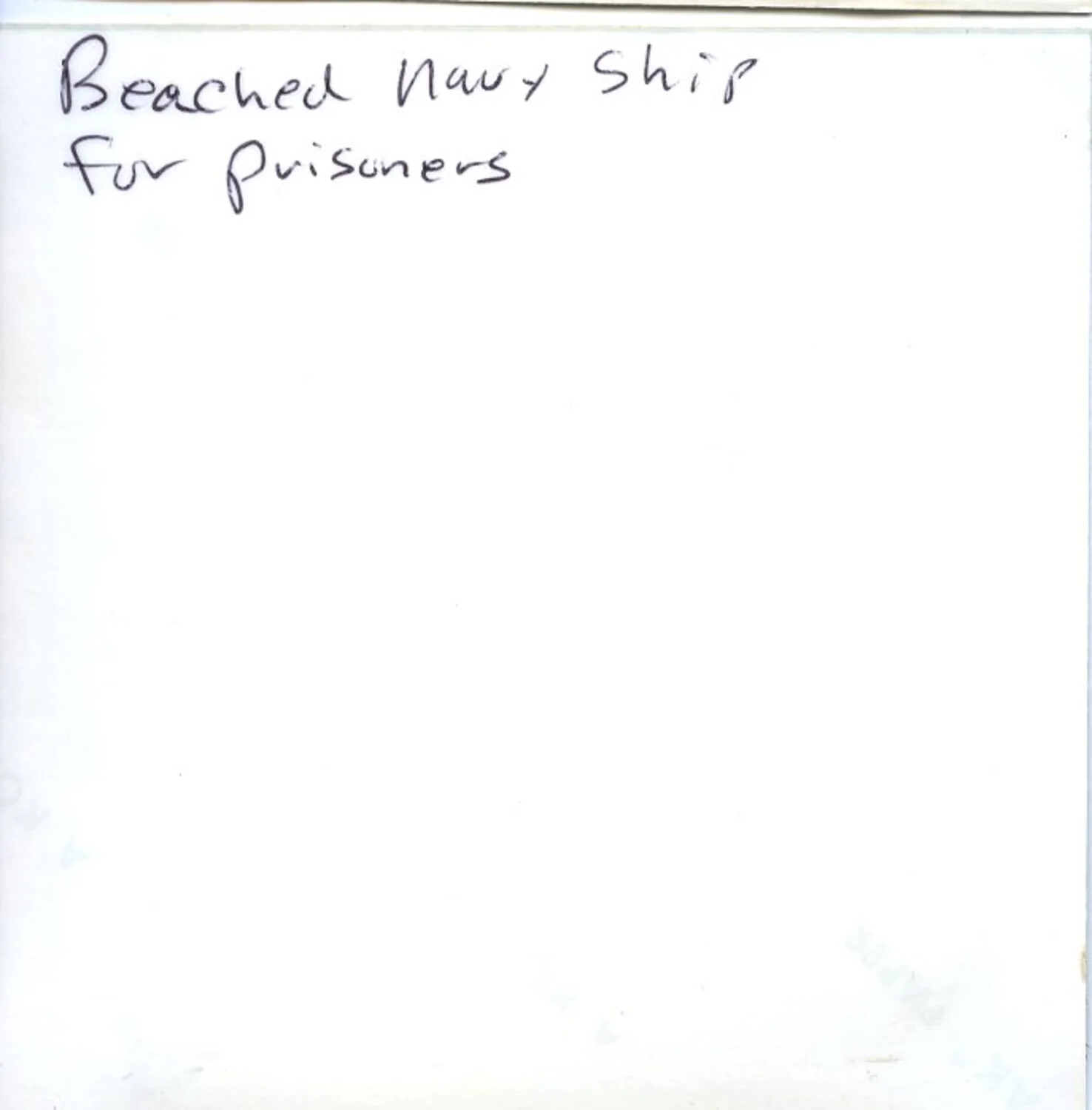 Handwritten Caption Card: 'Beached Navy Ship for Prisoners' - Vietnam War Album Annotation, 1971