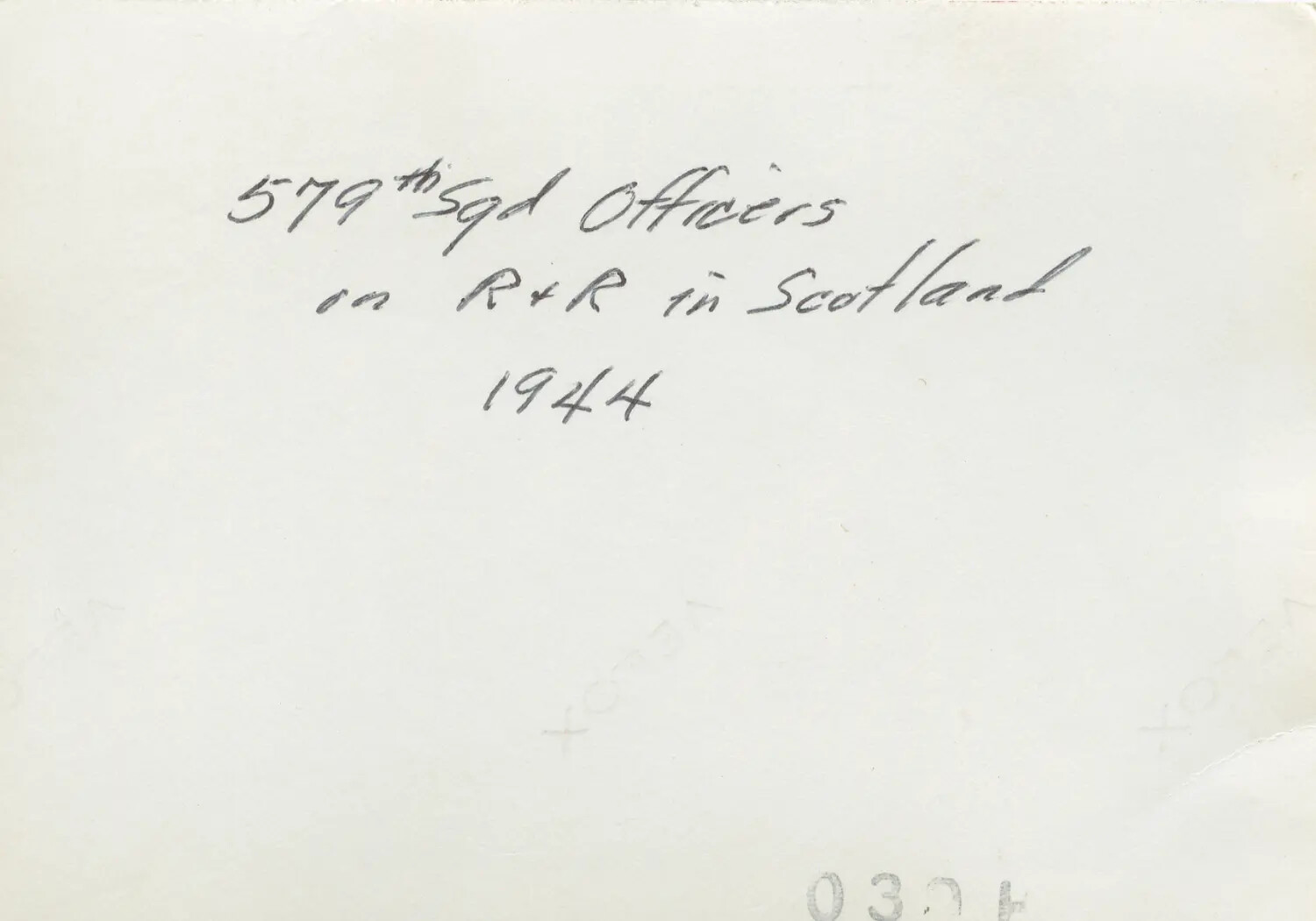 Verso Caption: "579th Sqd Officers on R&R in Scotland, 1944"