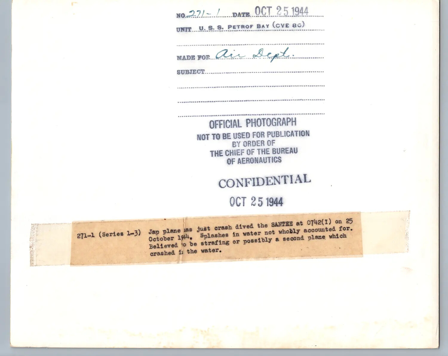 Official US Navy Caption Card, USS Petrof Bay (CVE-80), Photo No. 271-1, Documenting Kamikaze Attack on USS Santee, October 25, 1944