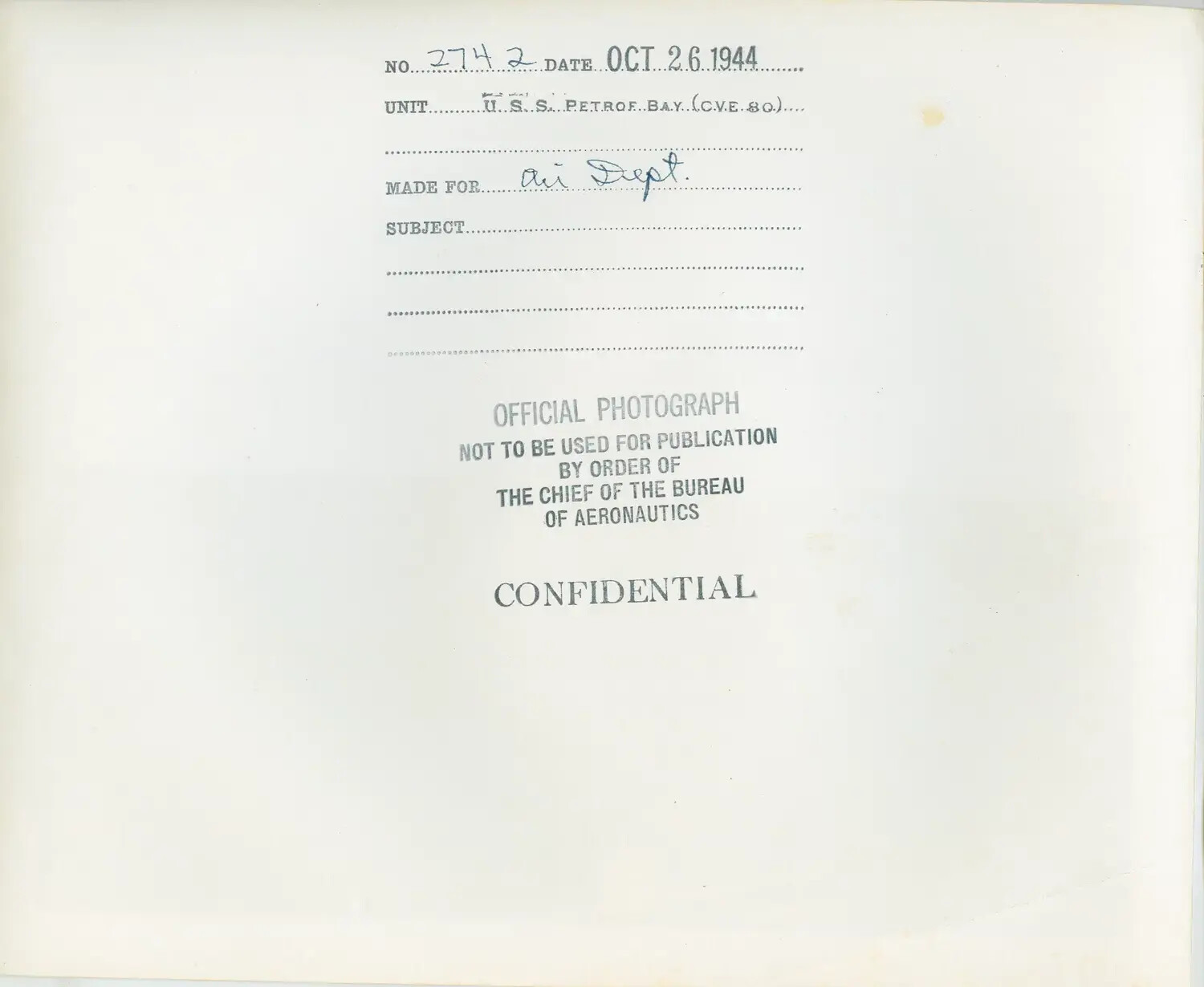 Verso of Official U.S. Navy Photograph, USS Petrof Bay (CVE-80), Dated 26 October 1944, Marked CONFIDENTIAL