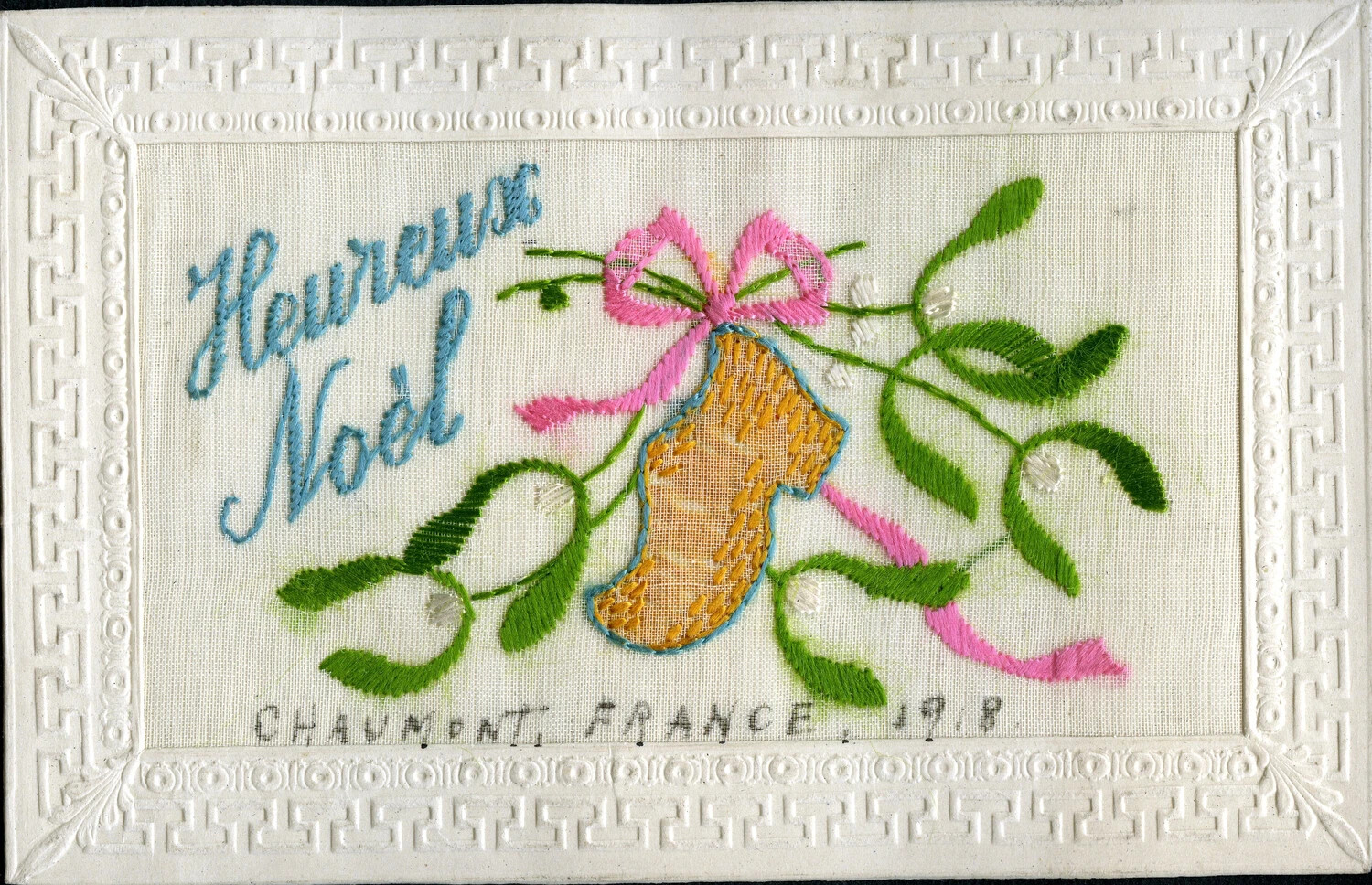 Embroidered Silk Christmas Postcard, 'Heureux Noel,' Chaumont, France, 1918