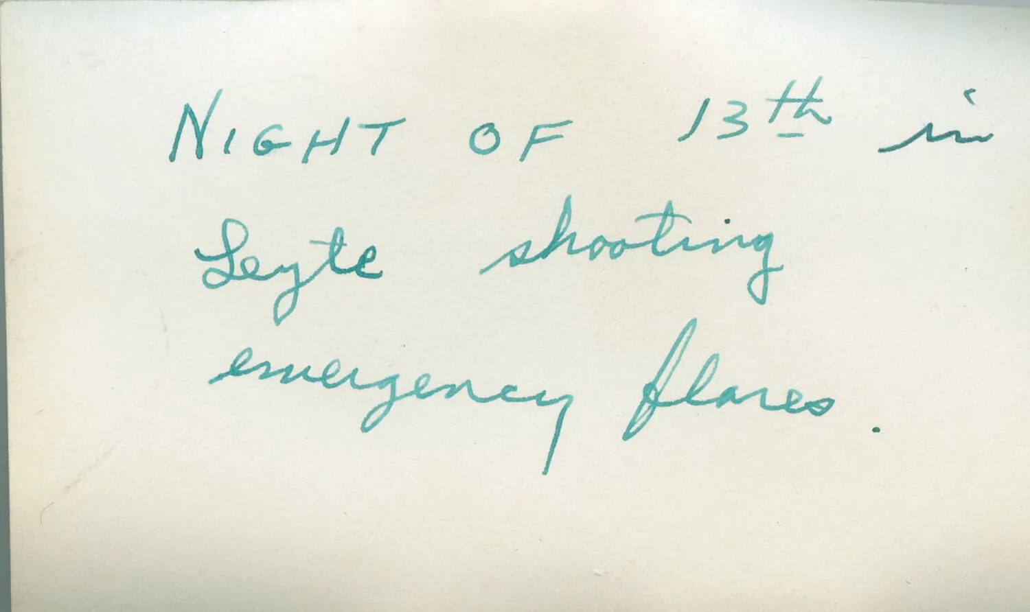 Handwritten Caption Card: 'Night of 13th in Leyte Shooting Emergency Flares', WWII Philippines Campaign