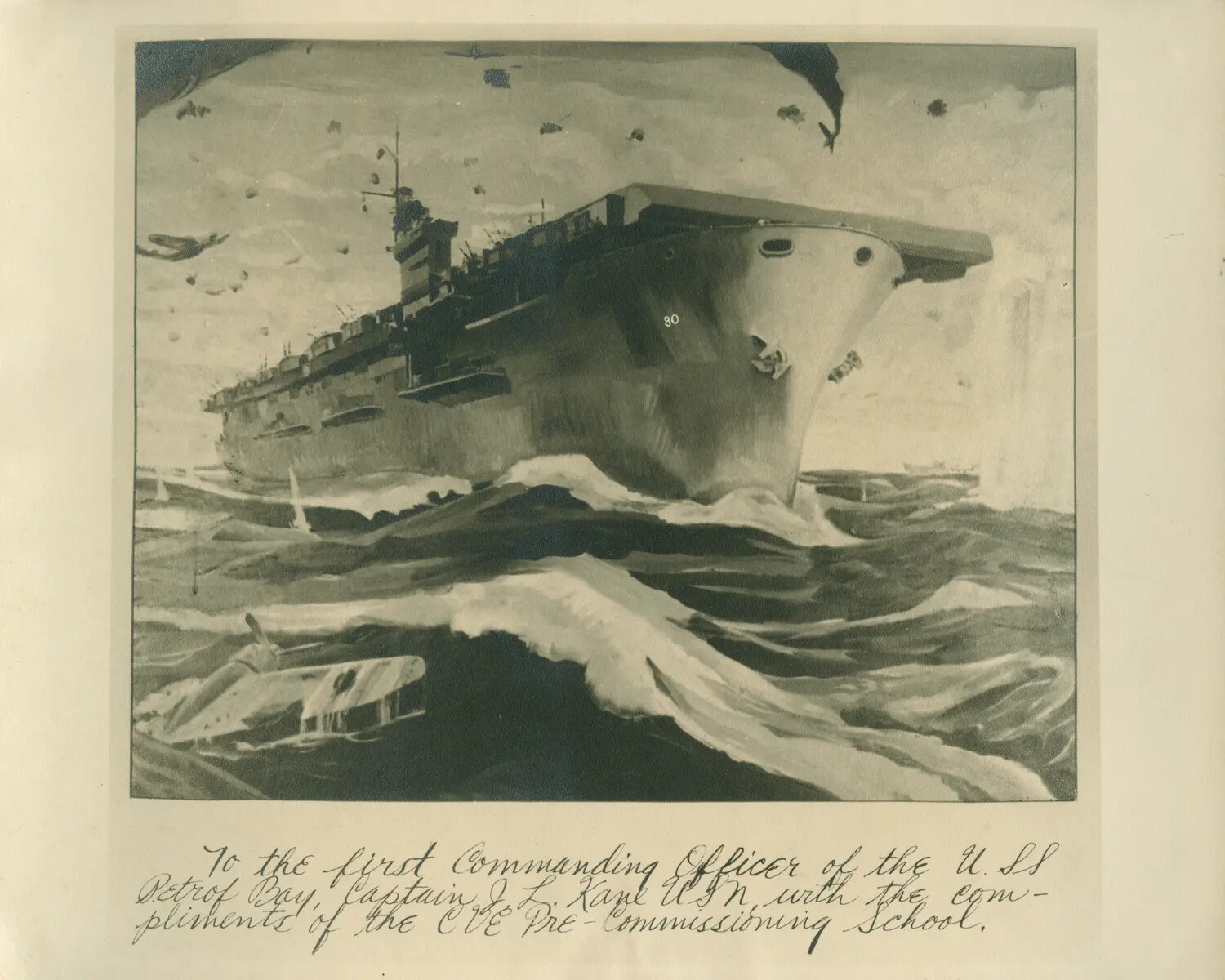 Commemorative Painting of USS Petrof Bay (CVE-80), Dedicated to Captain J.L. Kane, USN