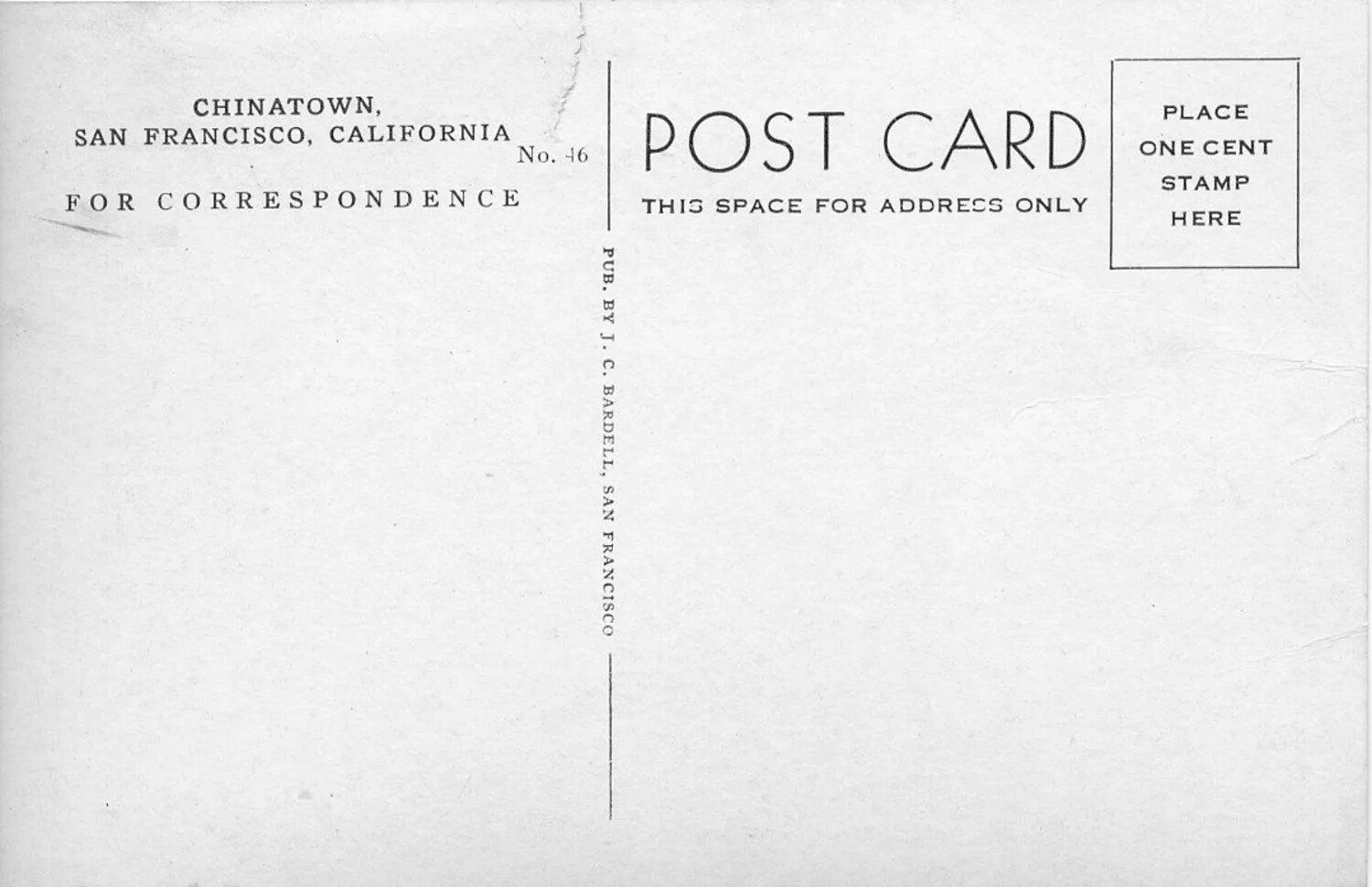 Reverse of Real Photo Postcard, "Chinatown, San Francisco, California" No. 46, Published by J. C. Bardell