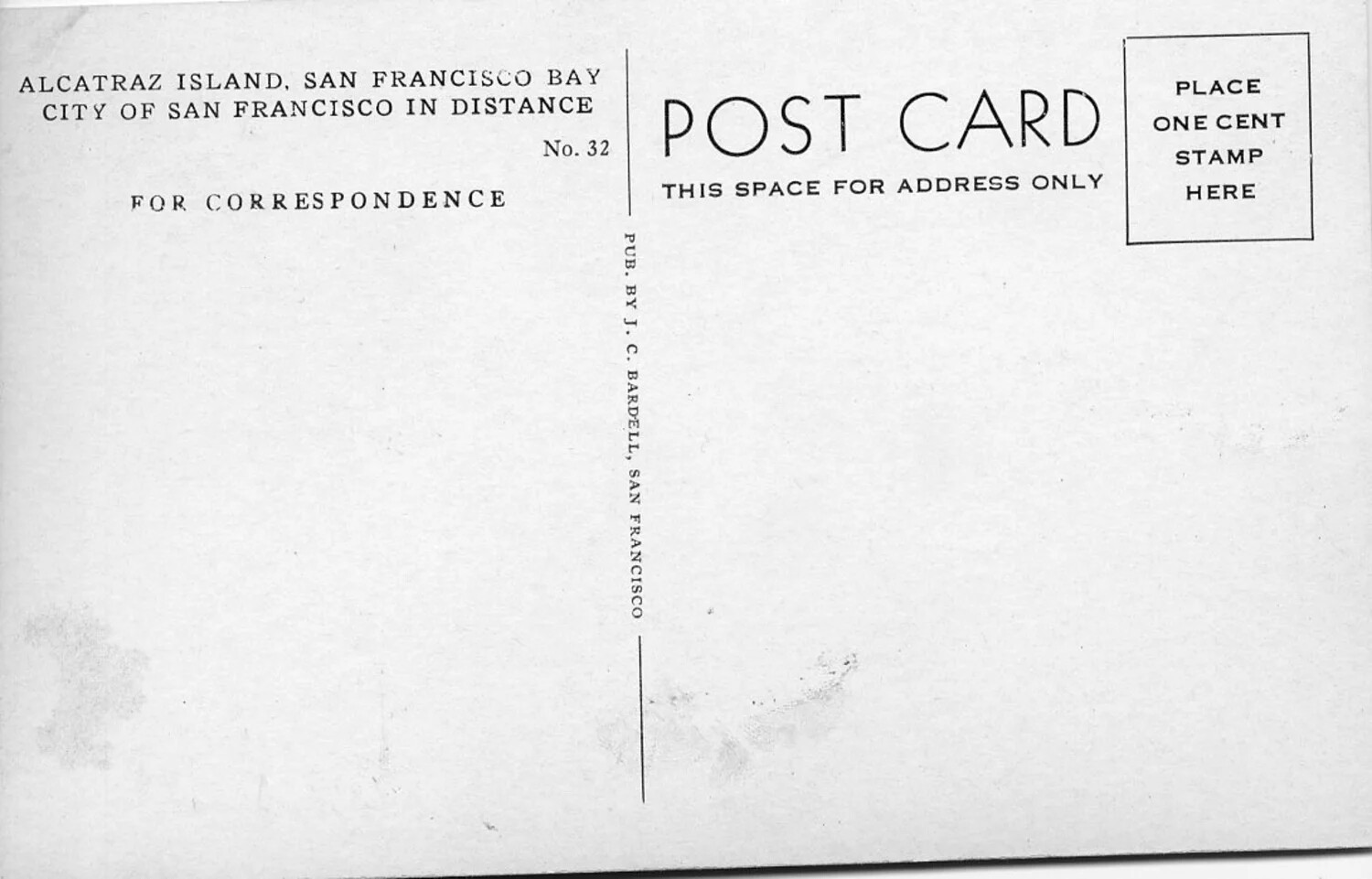 Postcard Back - Alcatraz Island View No. 32, Published by J.C. Bardell, San Francisco