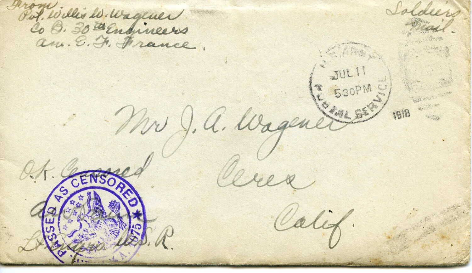 WWI Soldier's Mail Envelope: Pvt. Willis W. Wagener, Co. B, 30th Engineers, A.E.F. France, to J.A. Wagener, California, July 1918