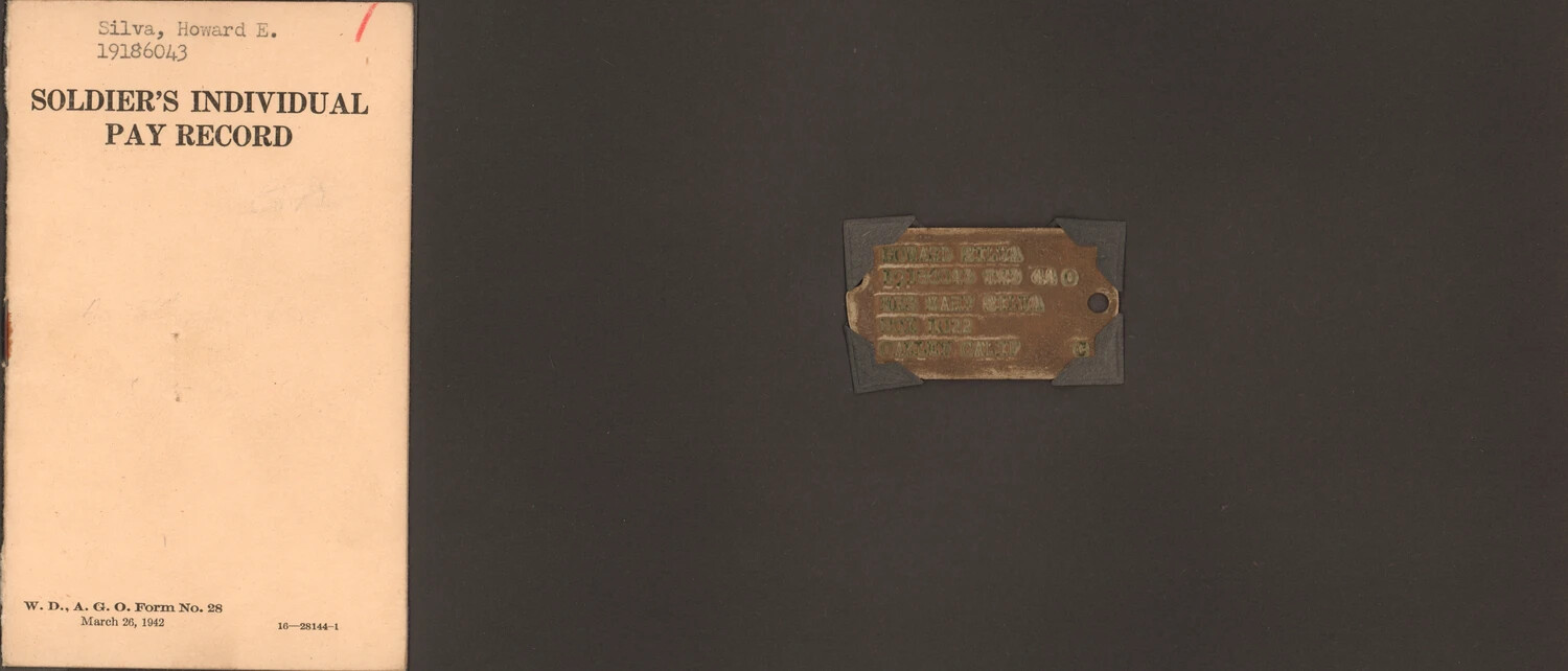 Soldier's Individual Pay Record Booklet and Dog Tag of Howard E. Silva, U.S. Army, WWII