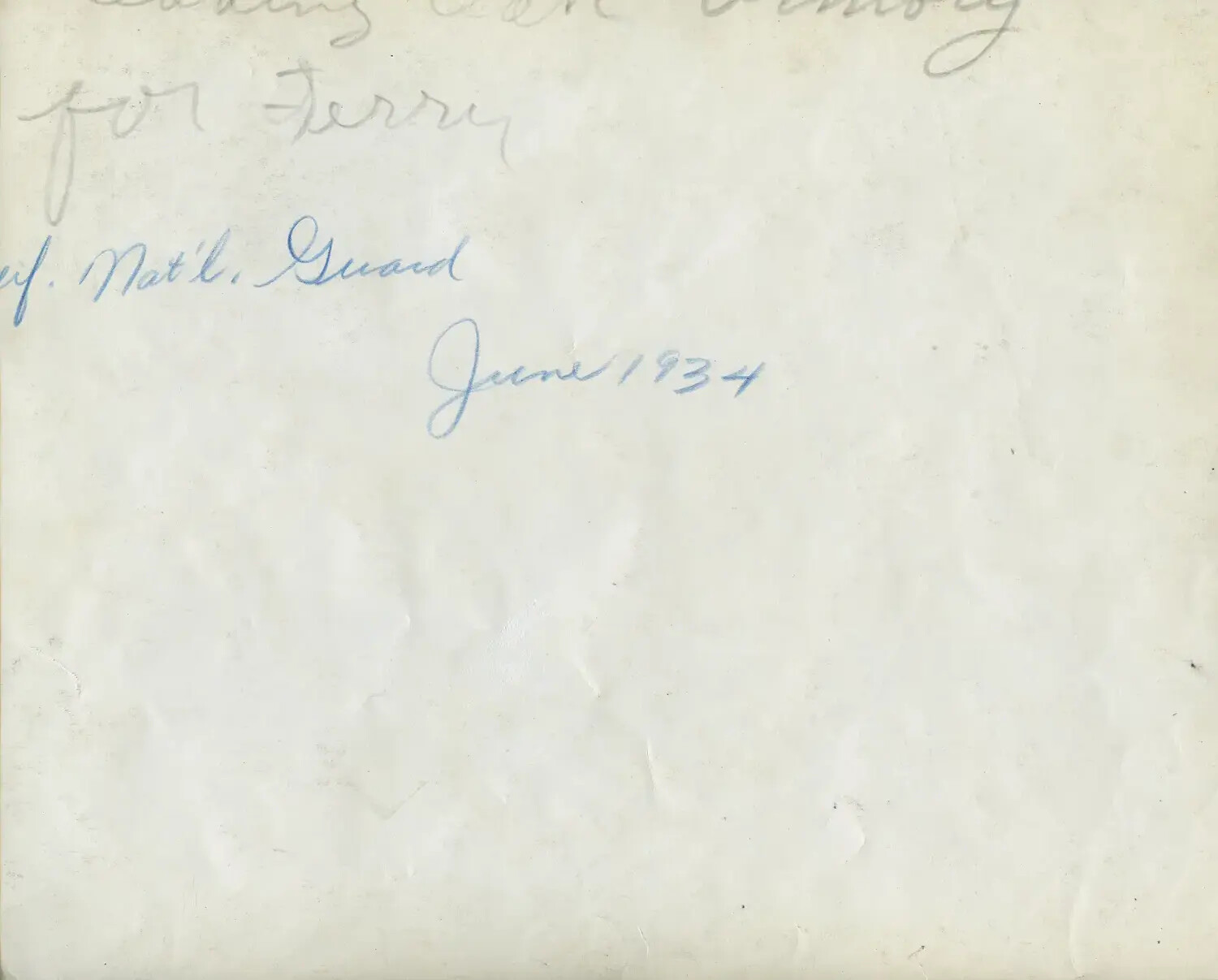 Verso of Photograph with Handwritten Annotations: "...for Terry" and "Calif. Nat'l. Guard, June 1934"