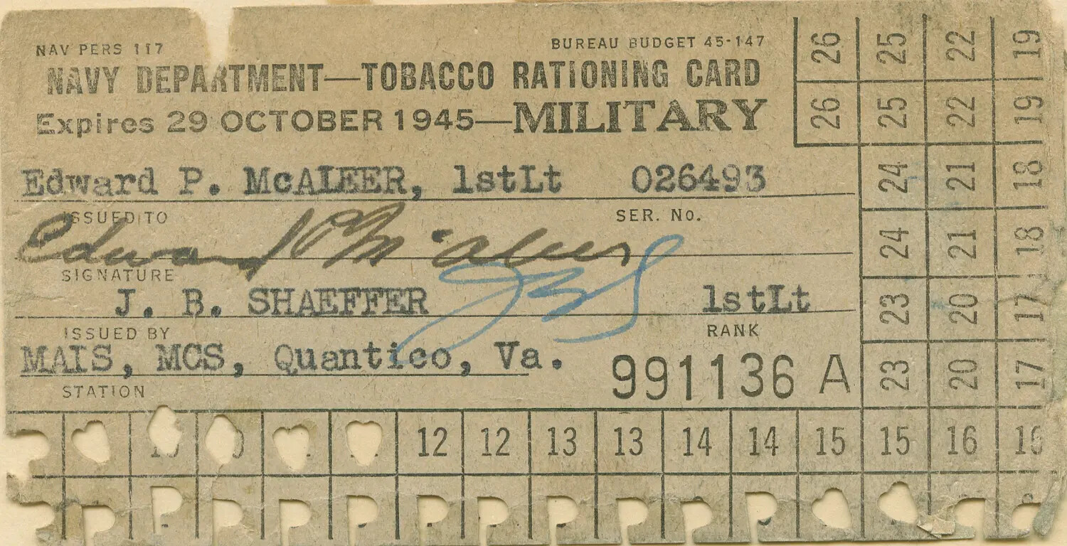 WWII Navy Department Tobacco Rationing Card, Issued to 1st Lt. Edward P. McAleer, USMC — Quantico, Virginia