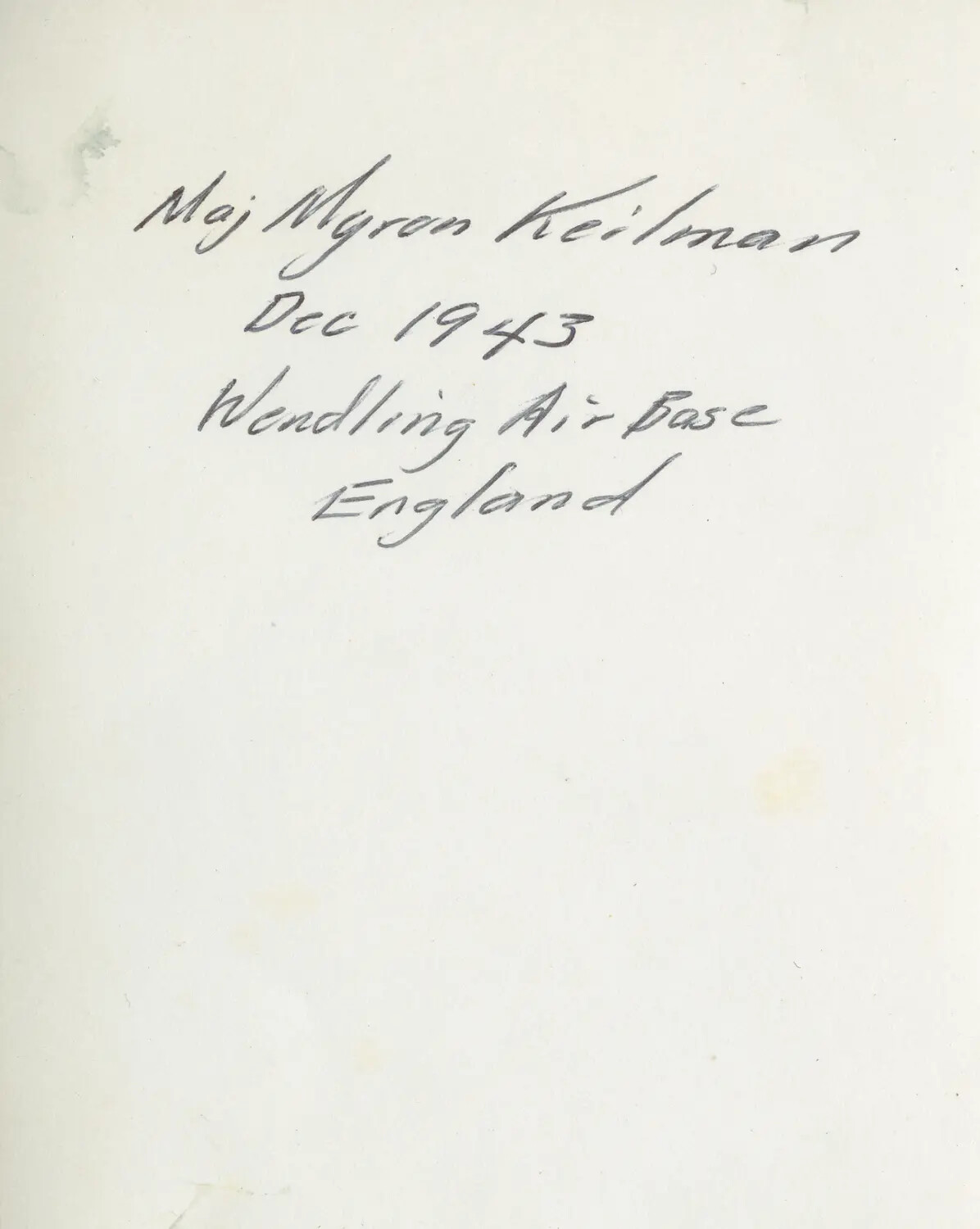 Verso Caption Card: "Maj Myron Keilman, Dec 1943, Wendling Air Base, England"