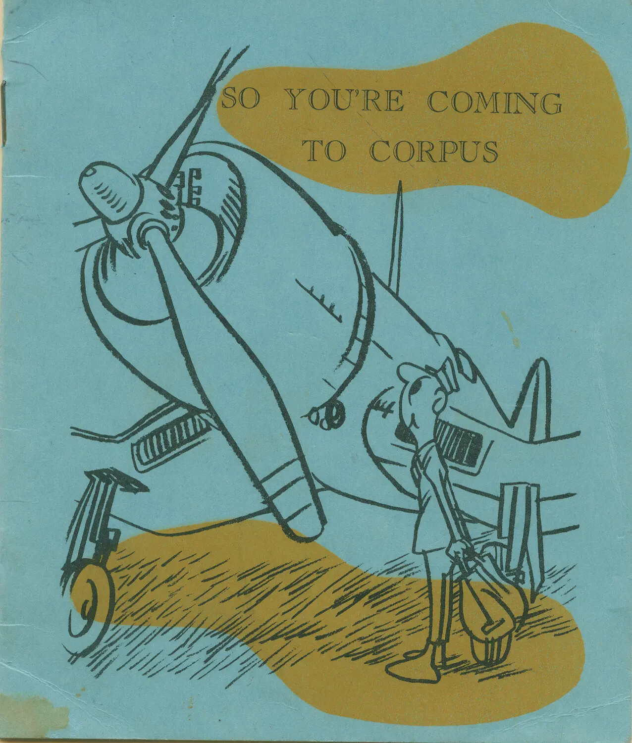 "So You're Coming To Corpus" — NAS Corpus Christi Orientation Booklet Cover, Pat McAleer Collection