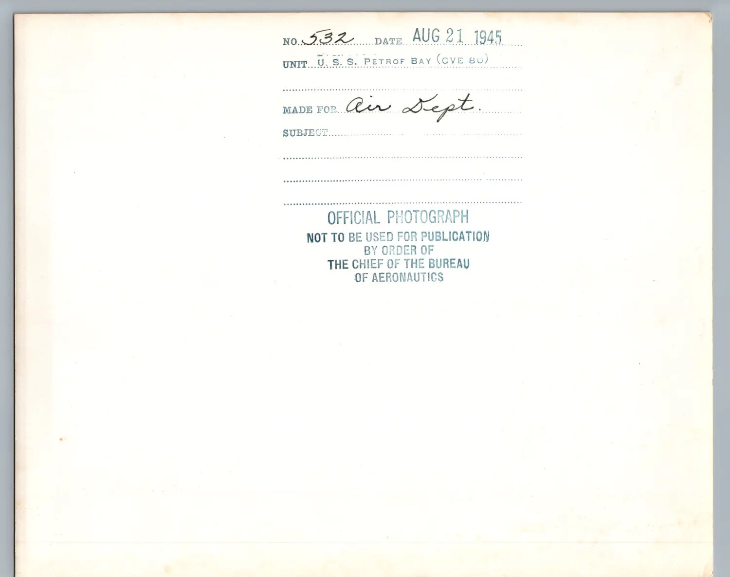 Verso Caption Card of Official U.S. Navy Photograph No. 532, U.S.S. Petrof Bay (CVE-80), August 21, 1945