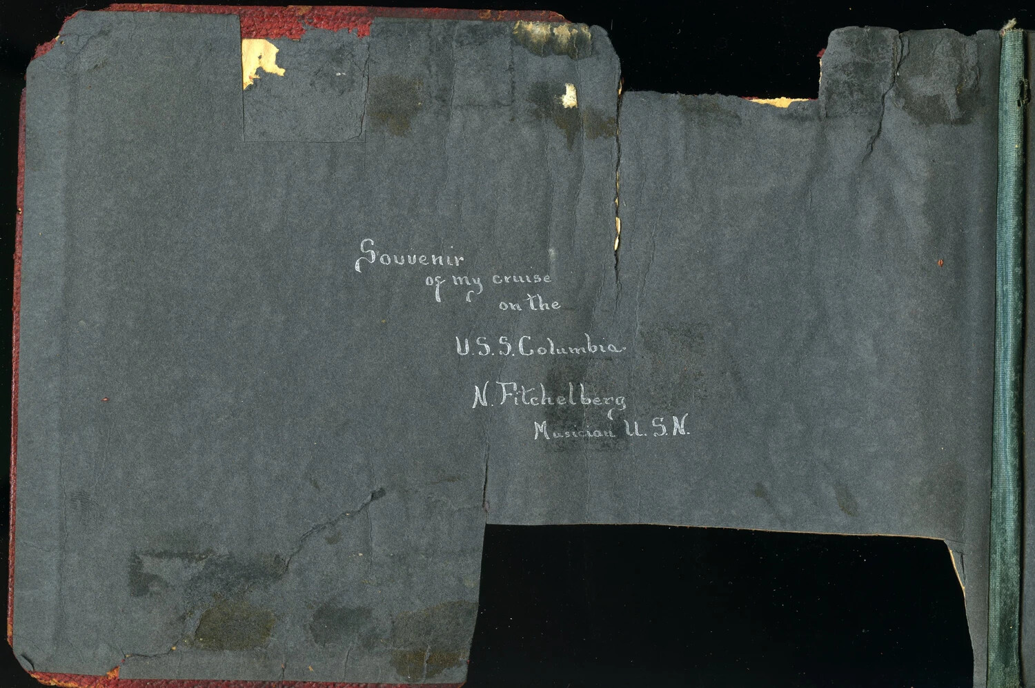 Front Cover Inscription: 'Souvenir of my Cruise on the U.S.S. Columbia' - N. Fitchelberg, Musician U.S.N., c. 1898-1910s