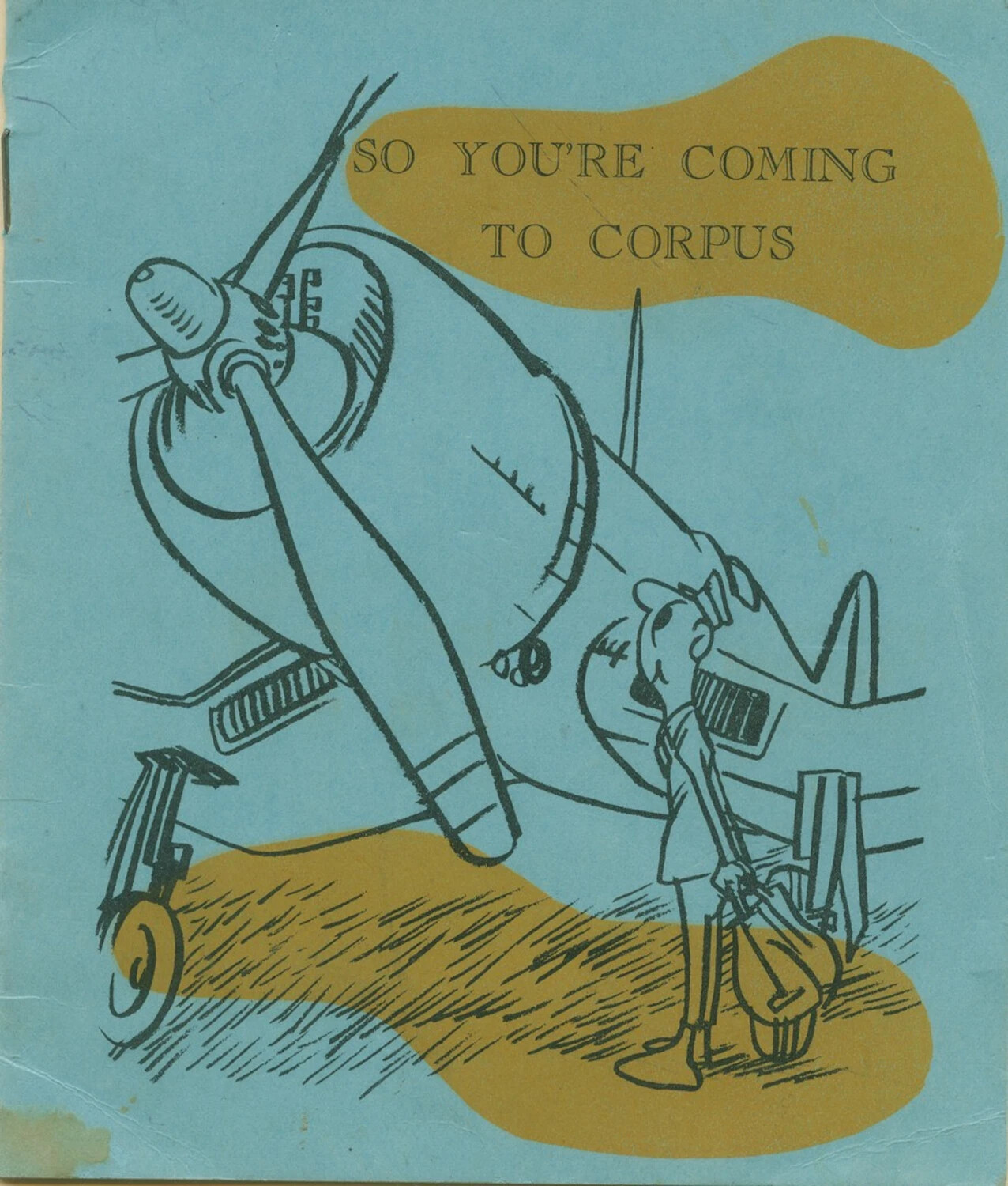 "So You're Coming to Corpus" -- NAS Corpus Christi Orientation Booklet Cover, Pat McAleer Collection