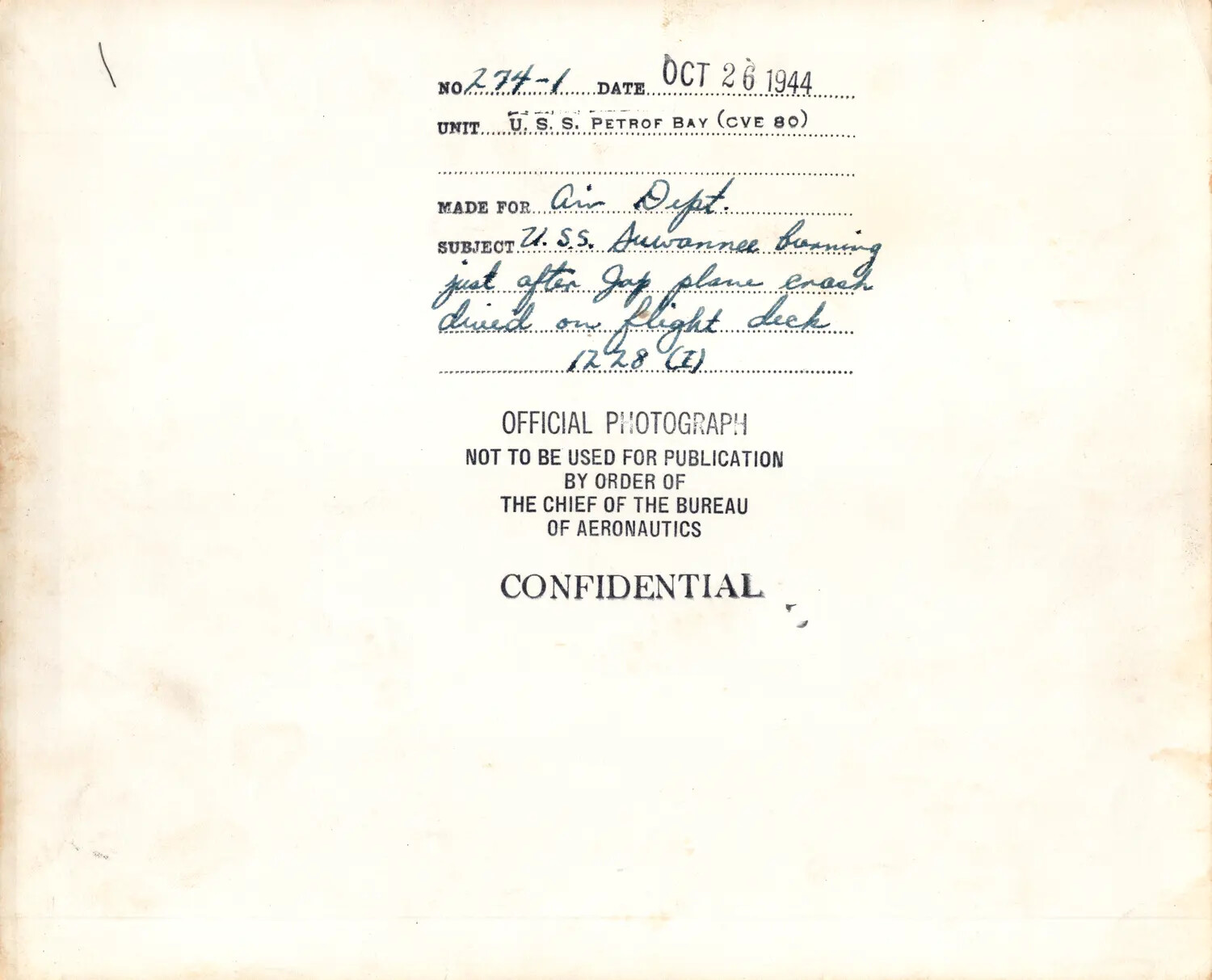 Caption Card, Official U.S. Navy Photograph No. 274-1, USS Petrof Bay (CVE-80), 26 October 1944 - USS Suwannee Burning After Kamikaze Strike