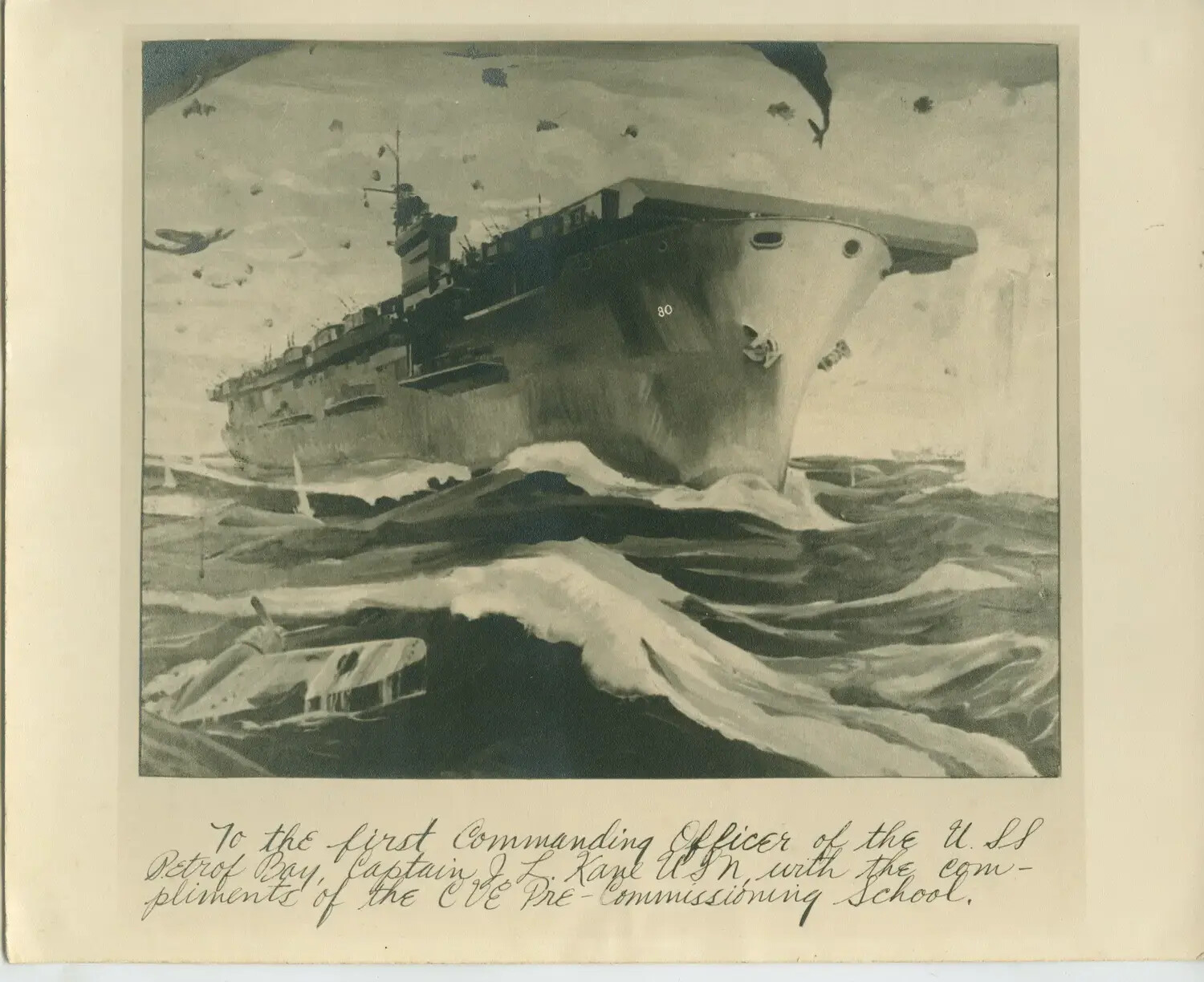 Presentation Painting of USS Petrof Bay (CVE-80), Dedicated to Captain J. L. Kane, USN