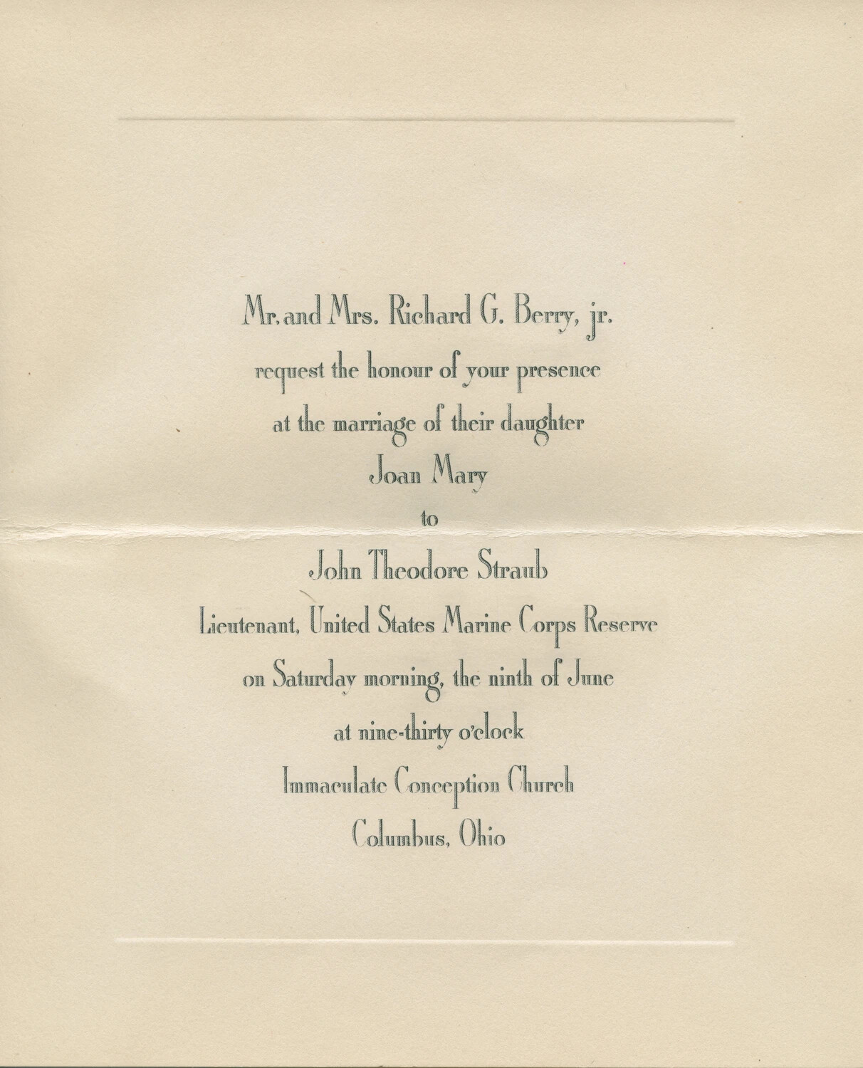 Wedding Invitation of Joan Mary Berry to Lt. John Theodore Straub, USMCR