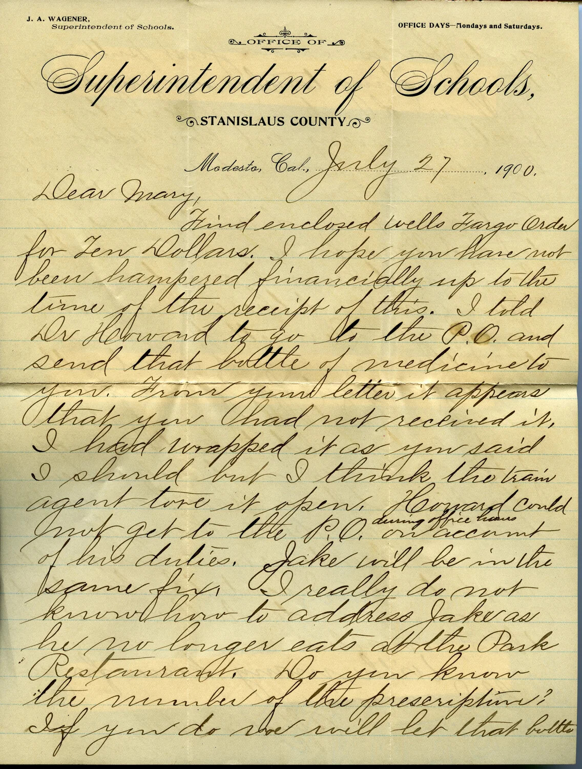 Letter from J. A. Wagener, Superintendent of Schools, Stanislaus County, to 'Mary' - July 27, 1900