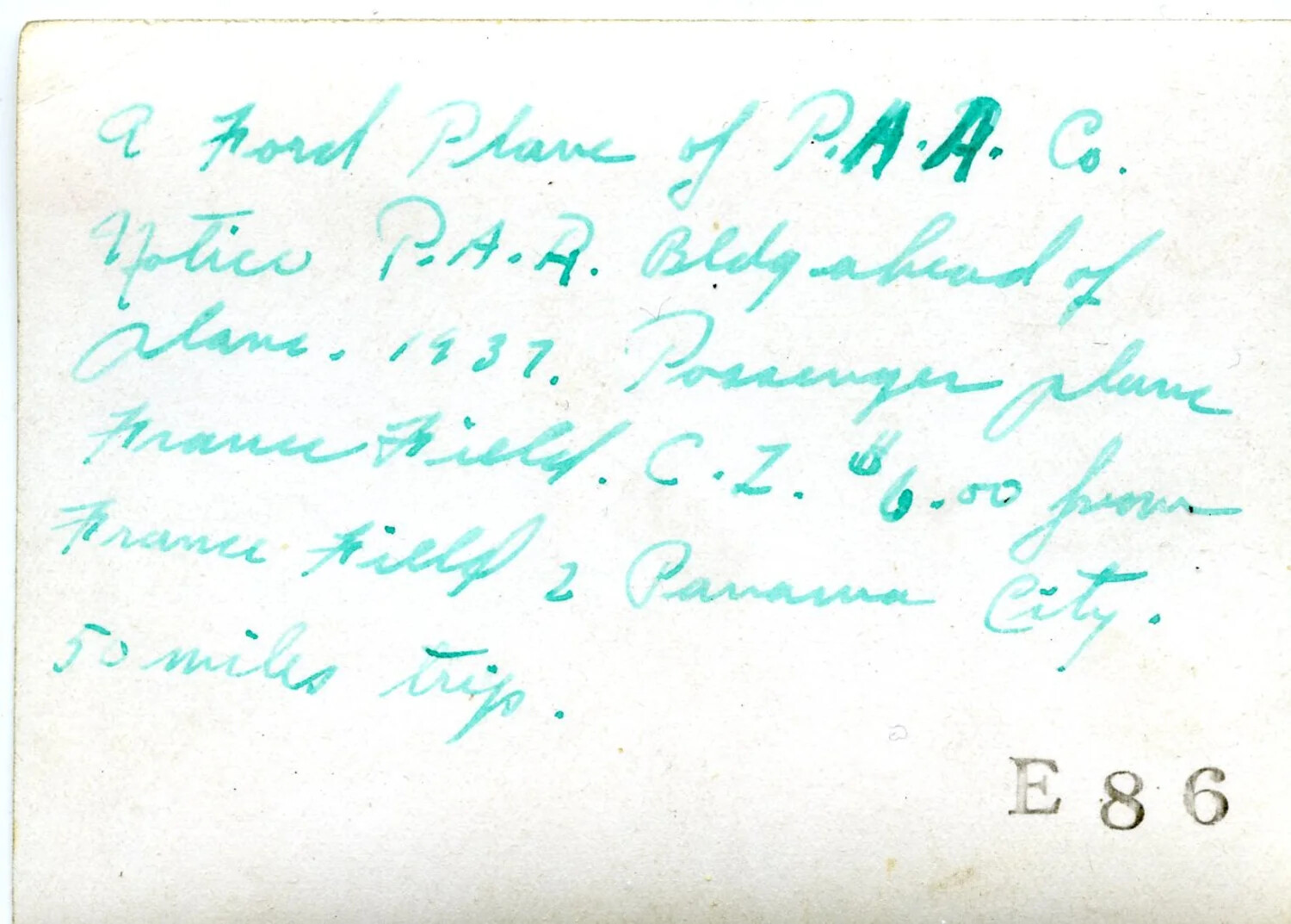 Handwritten Caption, Ford Tri-Motor Pan American Airways Aircraft at France Field, Panama Canal Zone, 1937 (Verso)