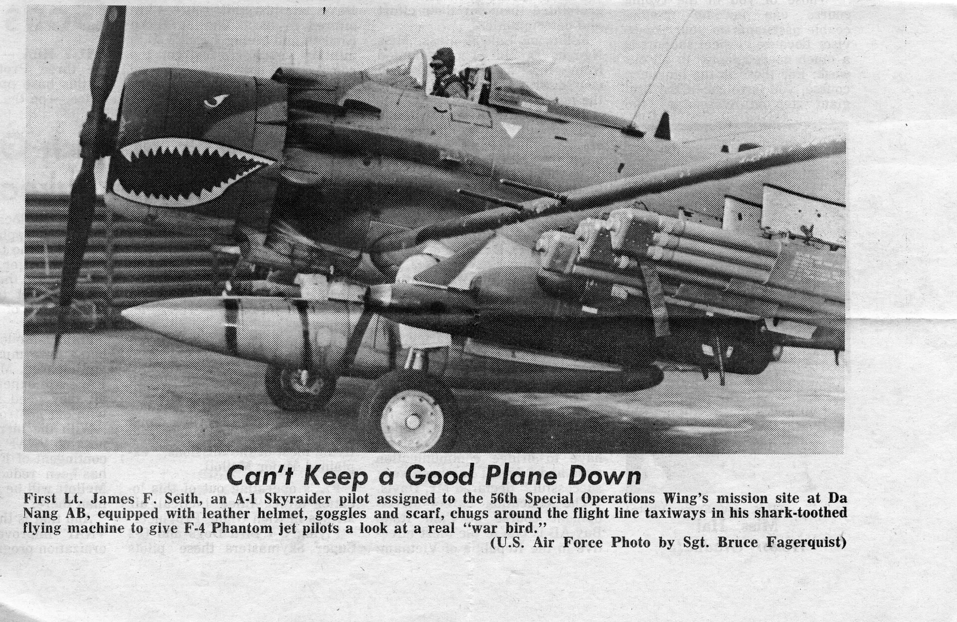 "Can't Keep a Good Plane Down" - Shark-Nose A-1 Skyraider, Da Nang AB