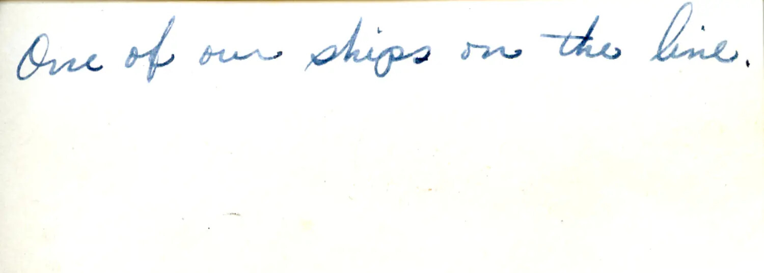 Handwritten Album Caption: 'One of our ships on the line', China Burma Theater Archive