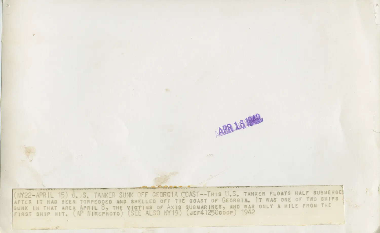Verso of AP Wirephoto - Caption for 'U.S. Tanker Sunk Off Georgia Coast,' April 1942